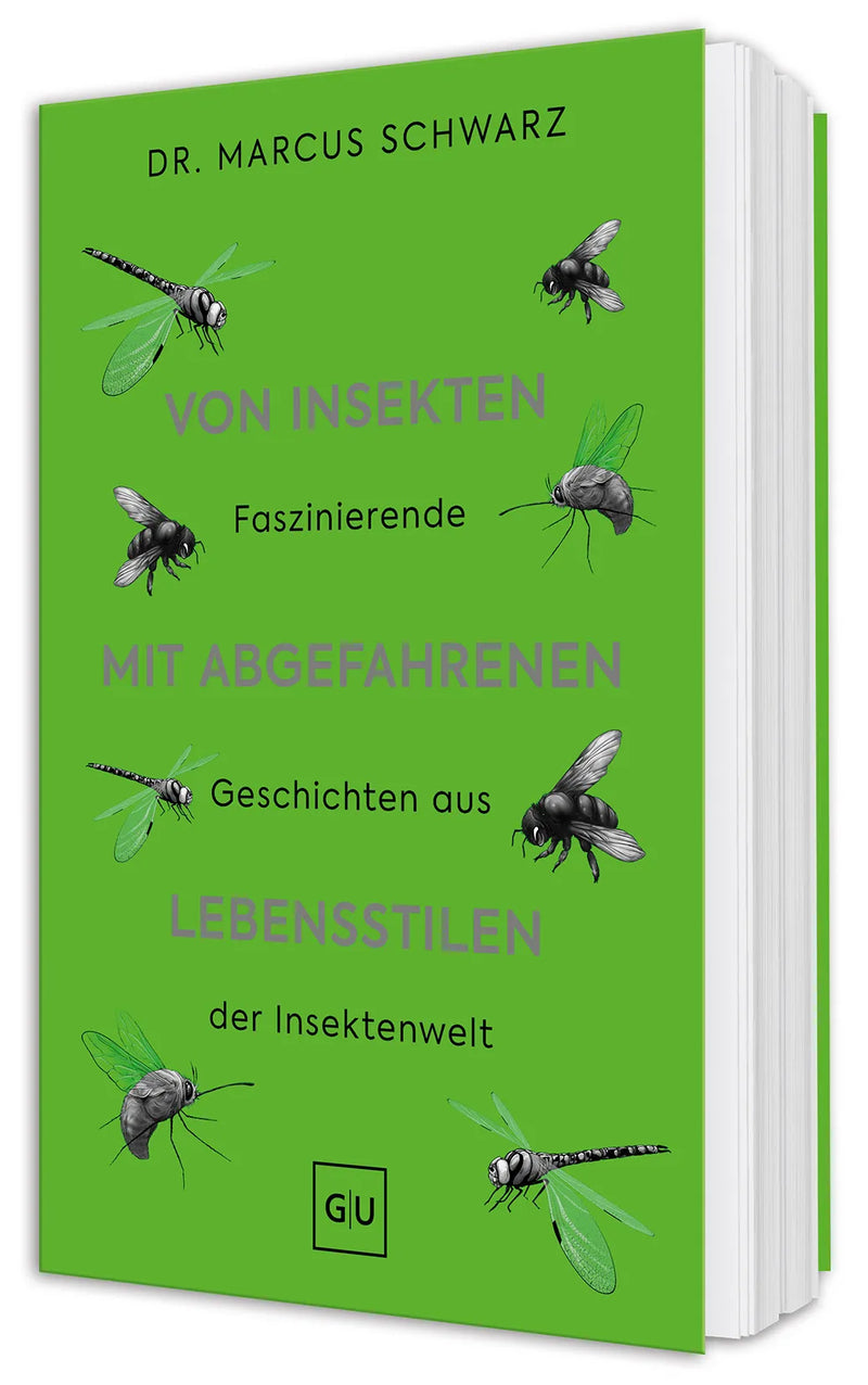 Von Insekten mit abgefahrenen Lebensstilen