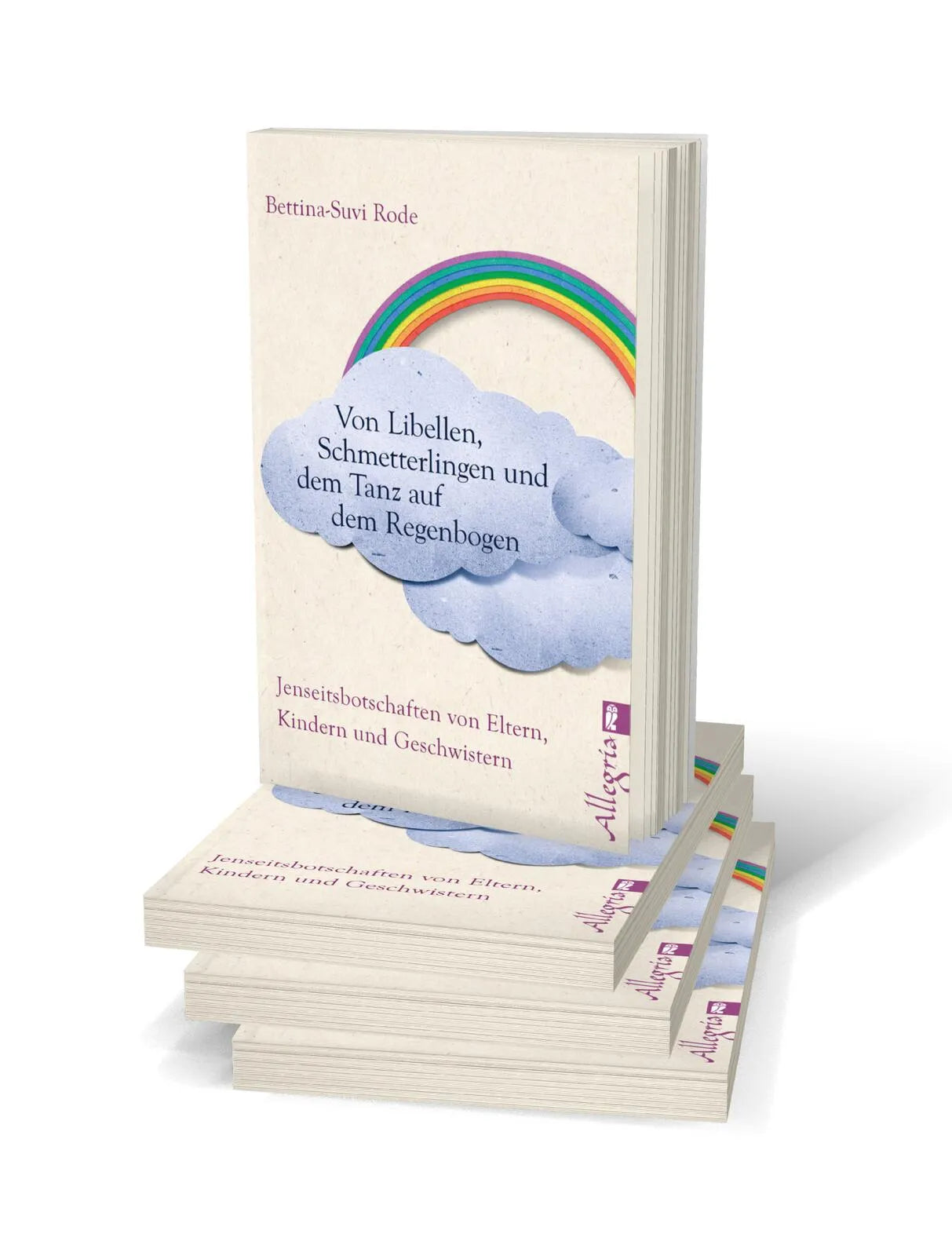 Abbildung von 'Von Libellen, Schmetterlingen und dem Tanz auf dem Regenbogen'