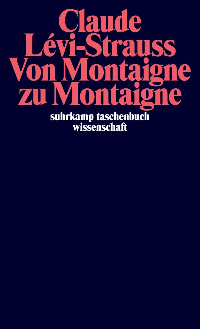 Buchcover von 'Von Montaigne zu Montaigne' - Taschenbuch von Claude Lévi-Strauss