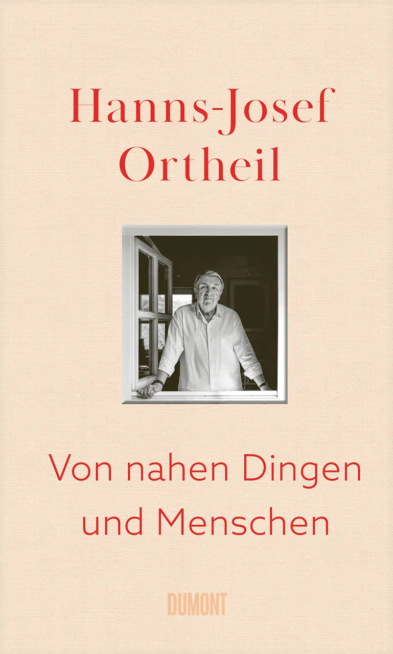 Buchcover von 'Von nahen Dingen und Menschen' - Gebundene Ausgabe von Hanns-Josef Ortheil
