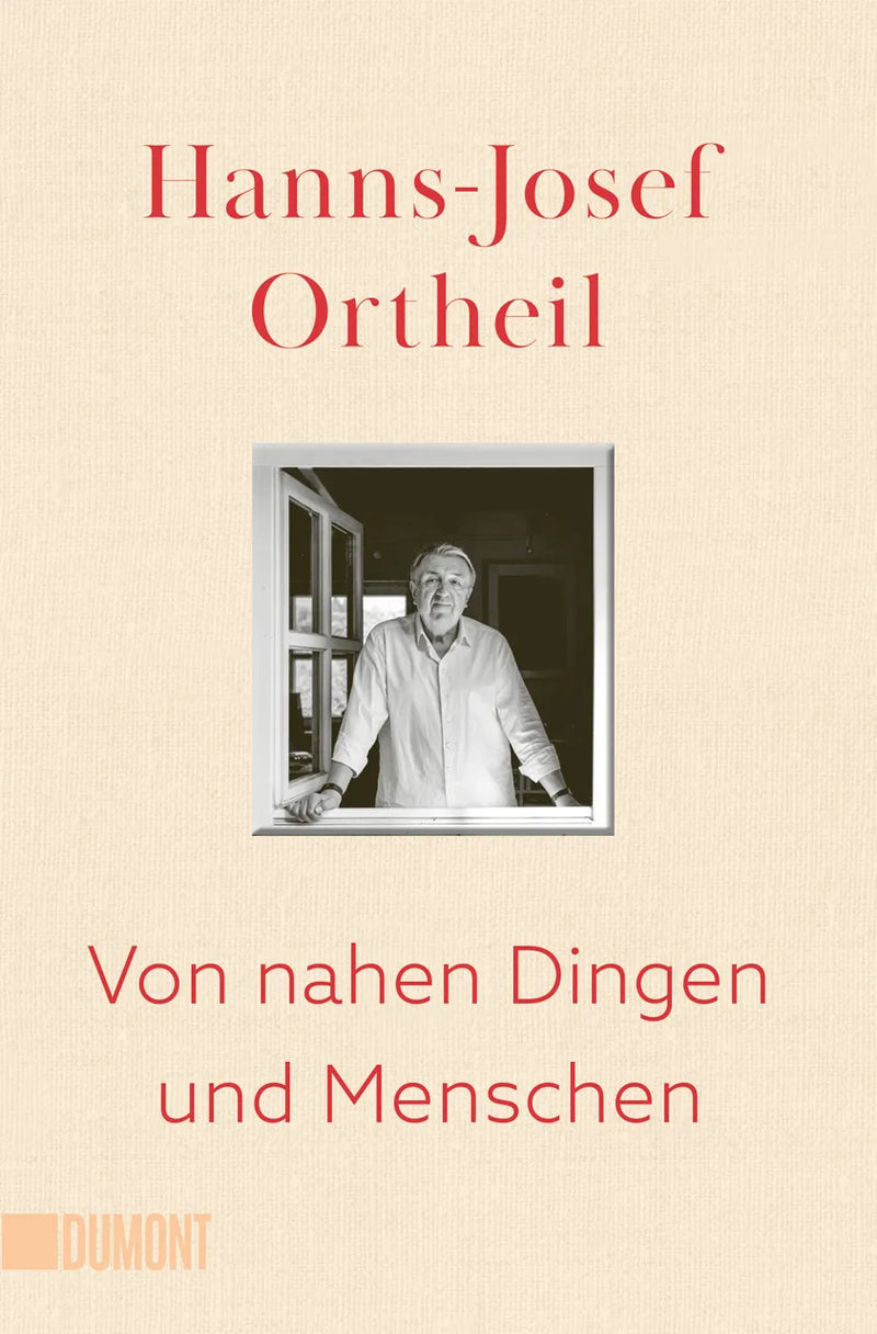 Von nahen Dingen und Menschen