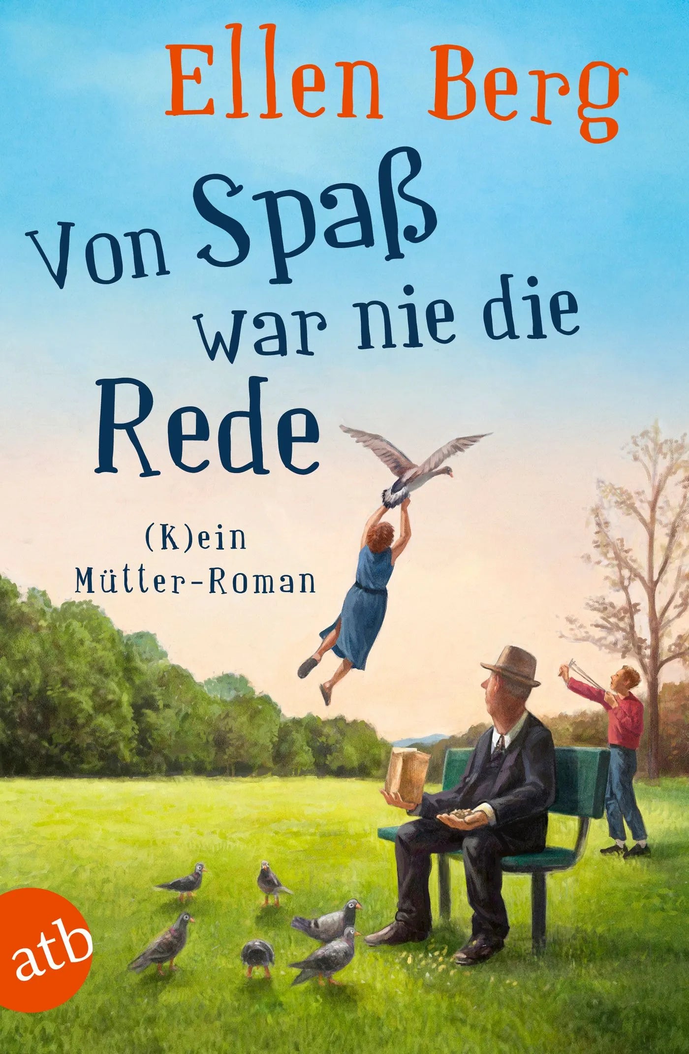 Buchcover von 'Von Spaß war nie die Rede' - Taschenbuch von Ellen Berg