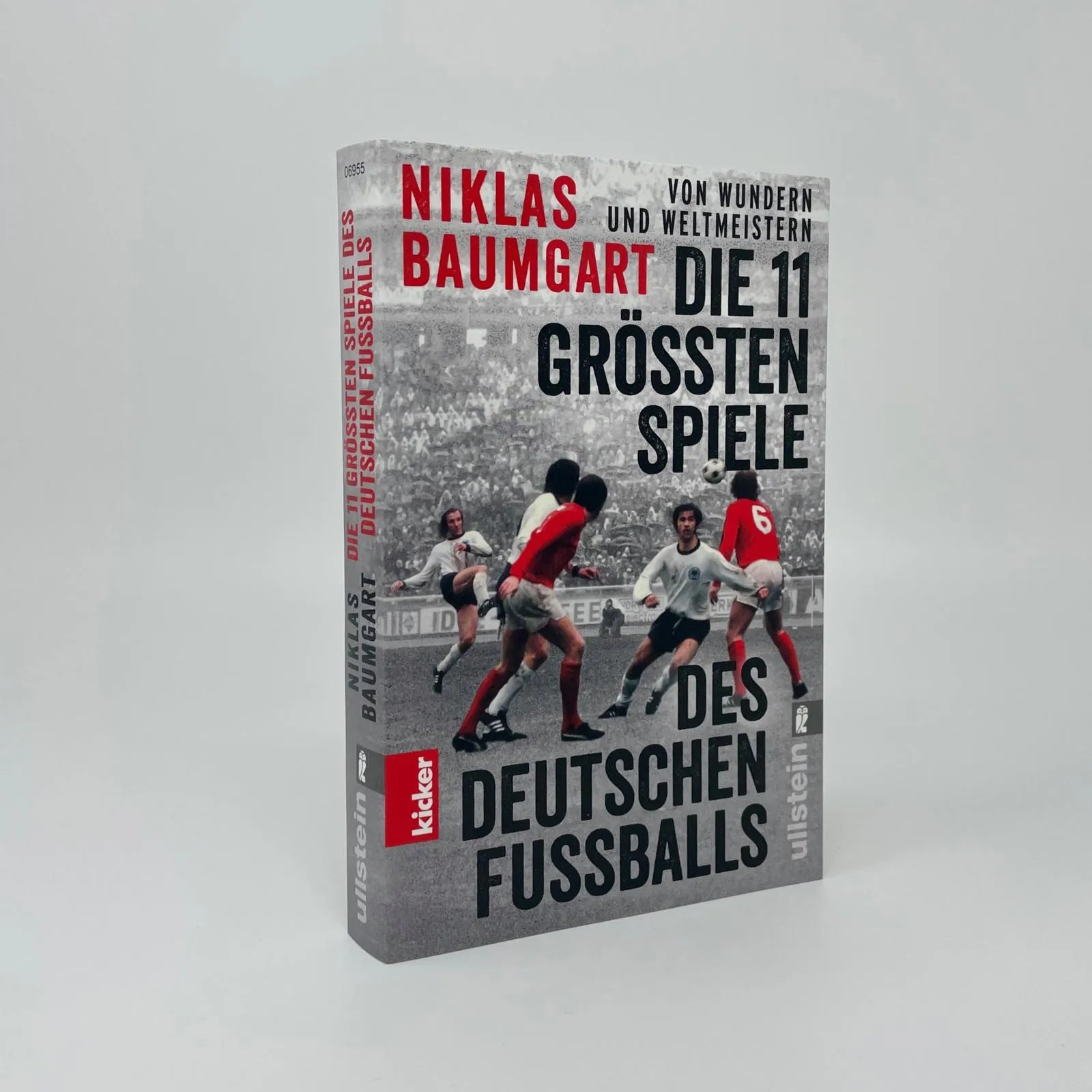 Abbildung von 'Von Wundern und Weltmeistern: Die 11 größten Spiele des deutschen Fußballs'