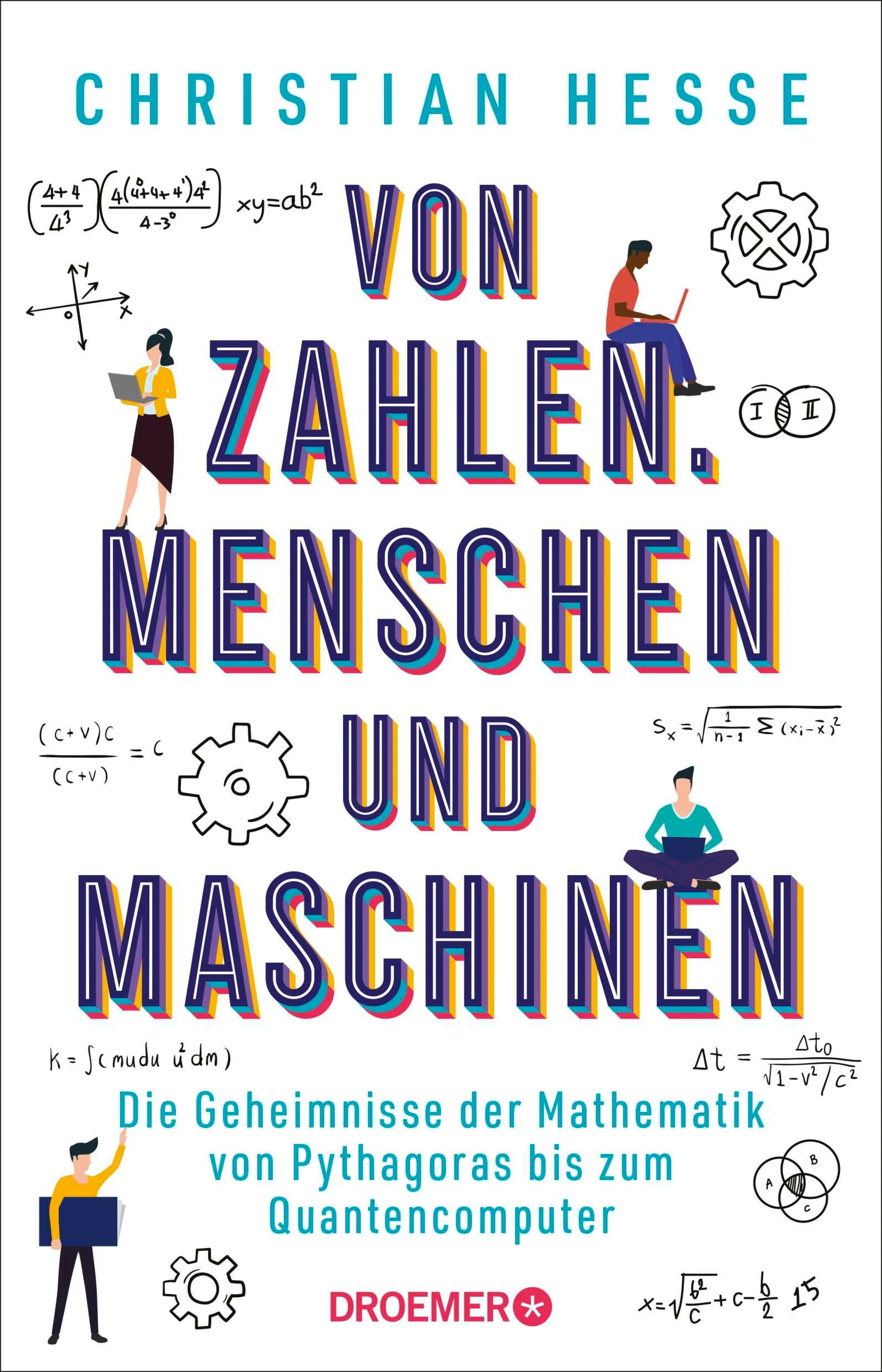Cover: Von Zahlen, Menschen und Maschinen (E-Book) von Prof. Dr. Christian Hesse