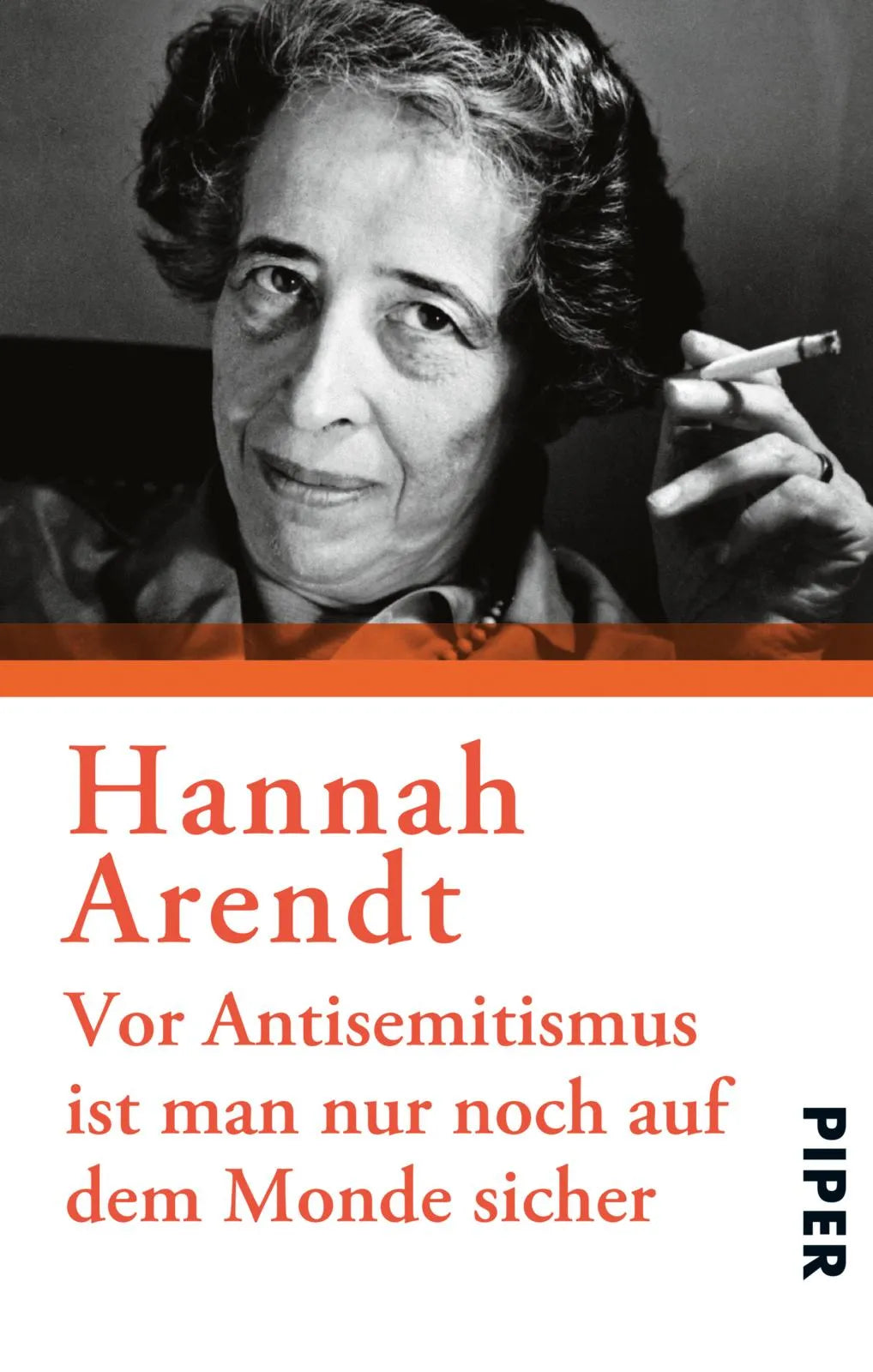 Buchcover von 'Vor Antisemitismus ist man nur noch auf dem Monde sicher' - Taschenbuch von Hannah Arendt