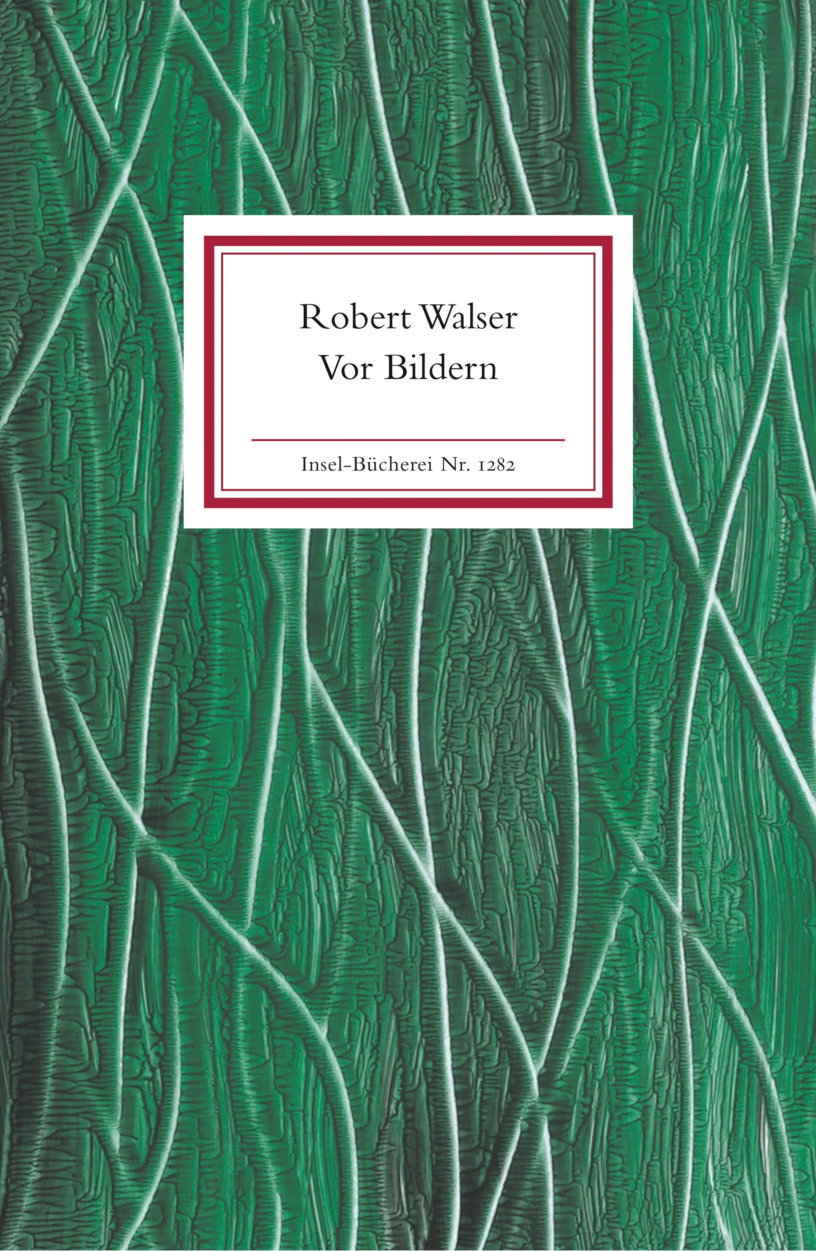 Buchcover von 'Vor Bildern' - Gebundene Ausgabe von Robert Walser