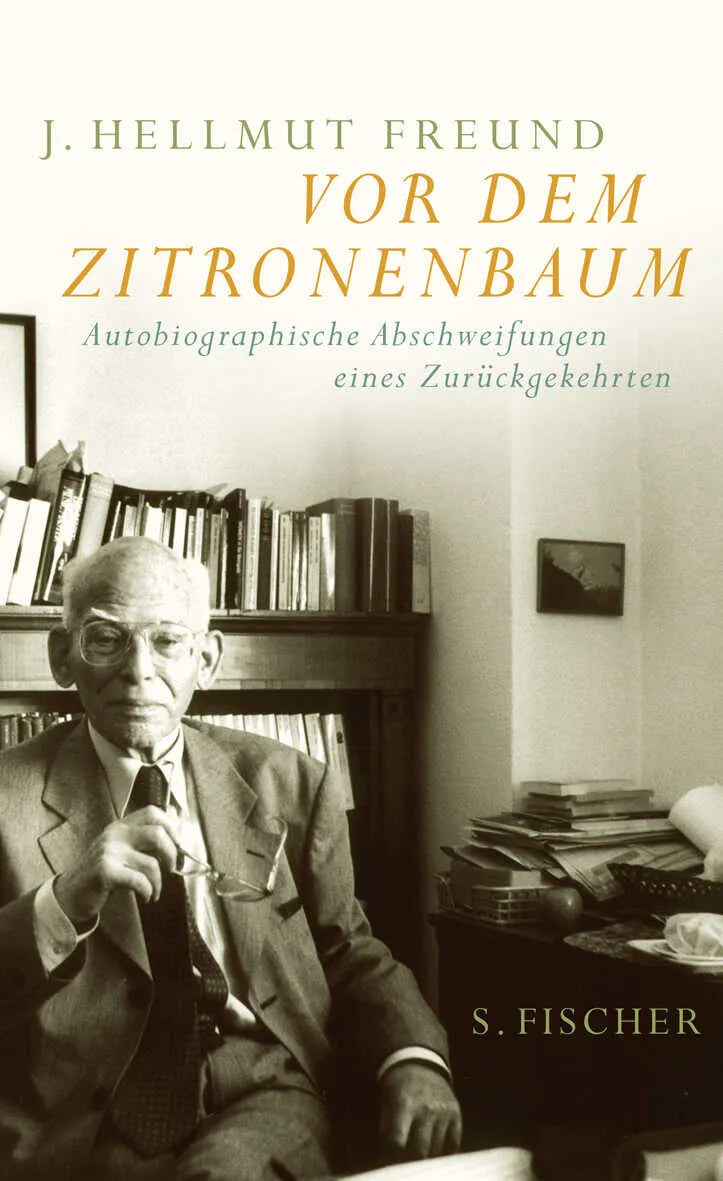 Buchcover von 'Vor dem Zitronenbaum' - Gebundene Ausgabe von Joachim Hellmut Freund
