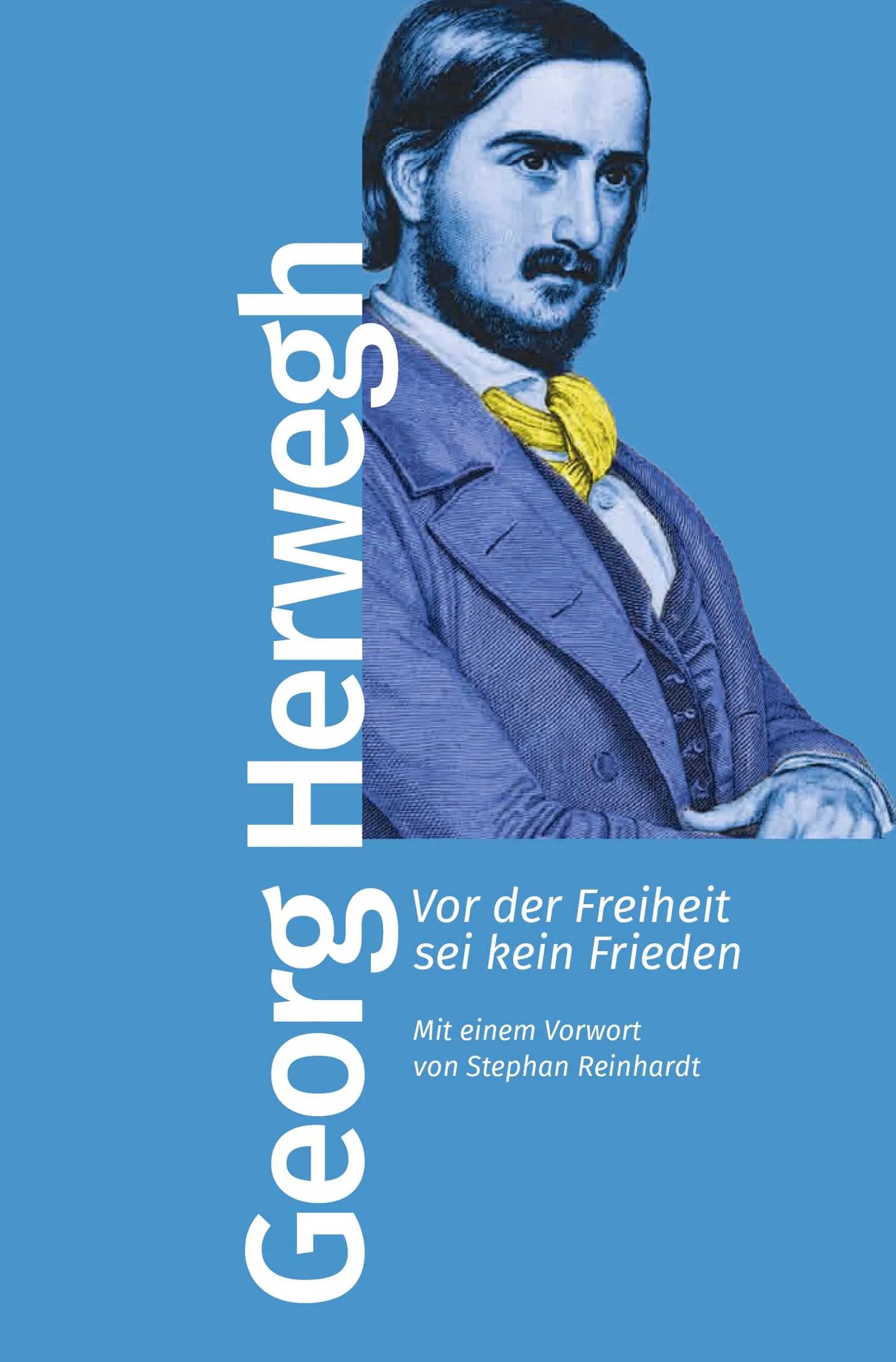 Buchcover von 'Vor der Freiheit sei kein Frieden' - Taschenbuch von Georg Herwegh