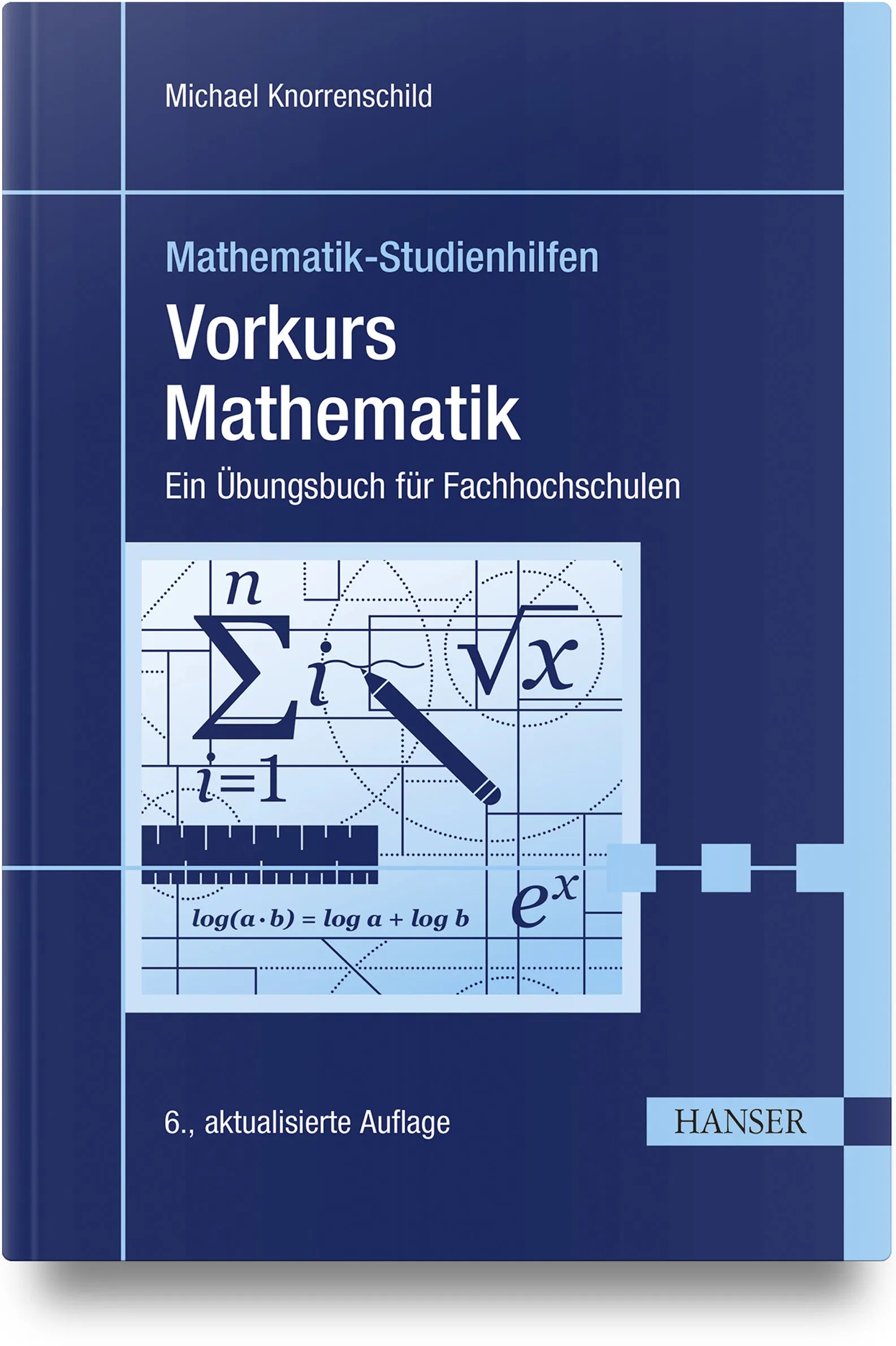 Buchcover von 'Vorkurs Mathematik' - Gebundene Ausgabe von Michael Knorrenschild