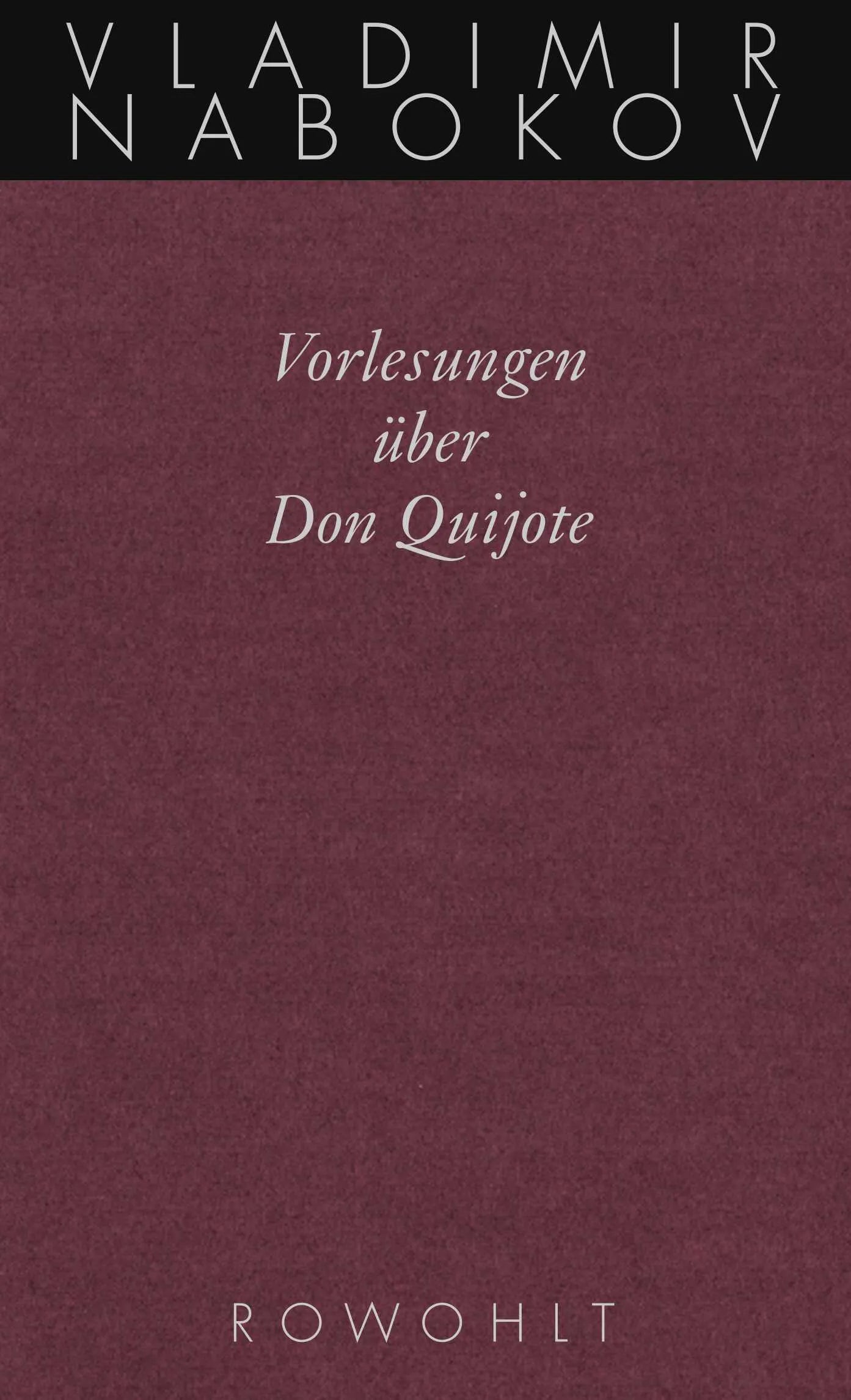 Buchcover von 'Vorlesungen über Don Quijote' - Gebundene Ausgabe von Vladimir Nabokov