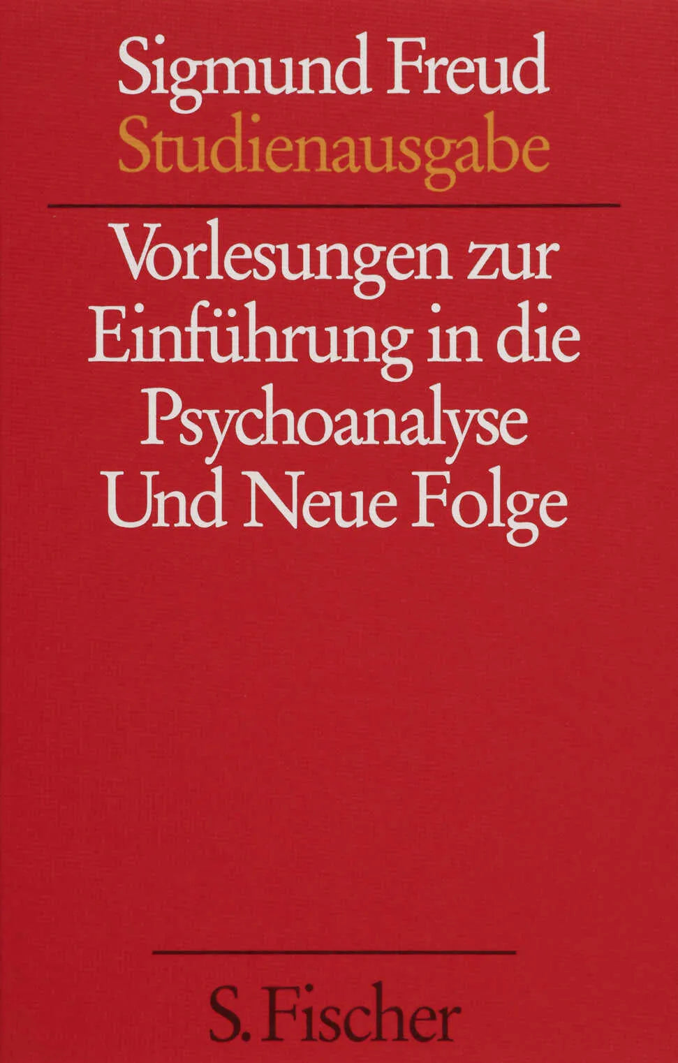 Buchcover von 'Vorlesungen zur Einführung in die Psychoanalyse / Neue Folge der Vorlesungen zur Einführung in die Psychoanalyse' - Paperback von Sigmund Freud