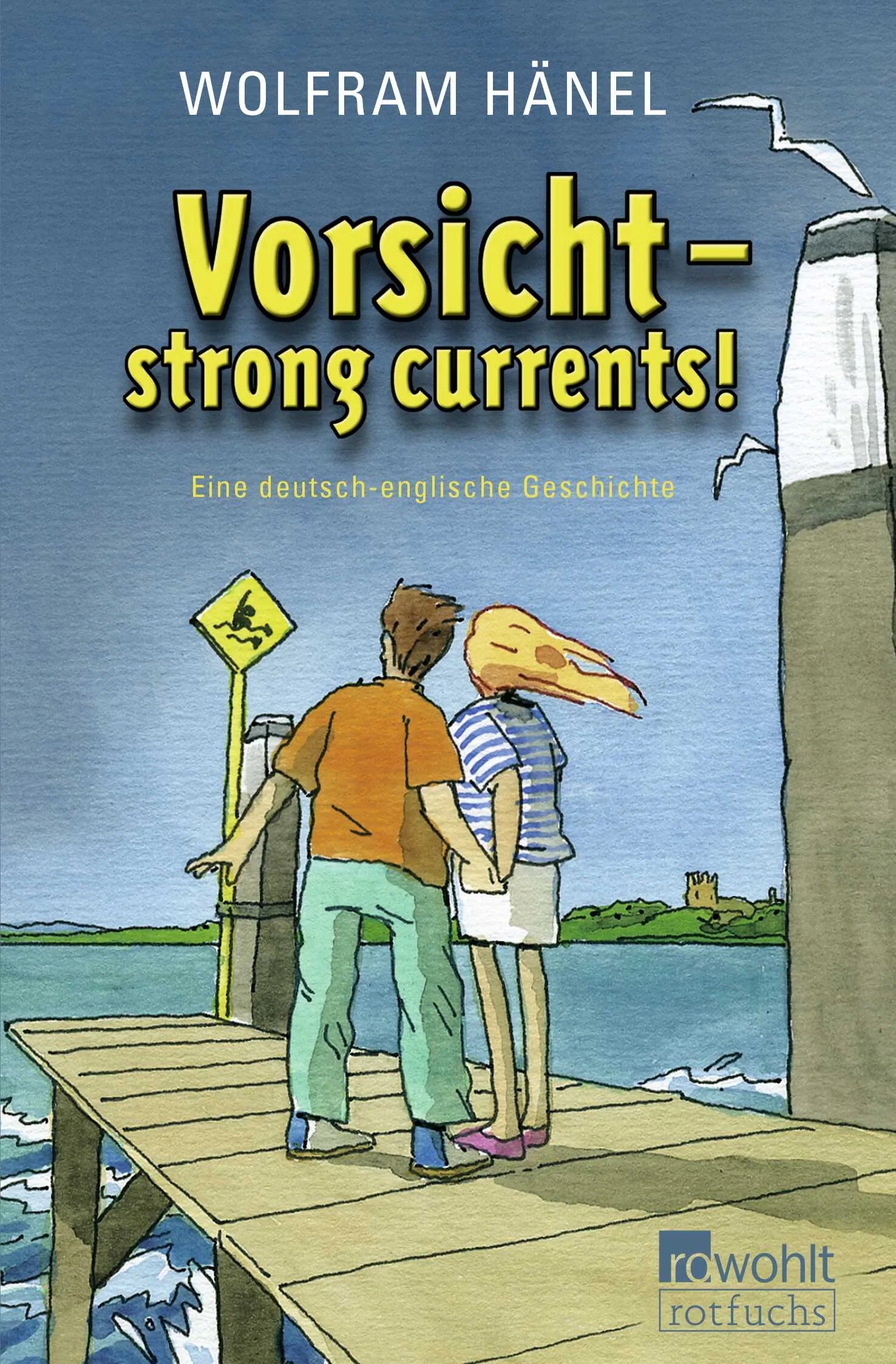 Buchcover von 'Vorsicht - strong currents!' - Taschenbuch von Wolfram Hänel
