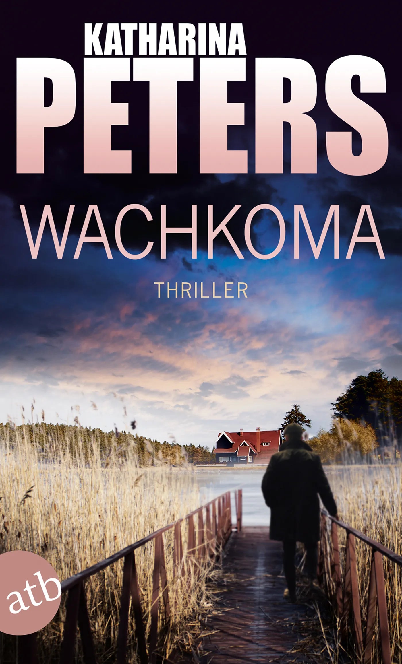 Buchcover von 'Wachkoma' - Taschenbuch von Katharina Peters