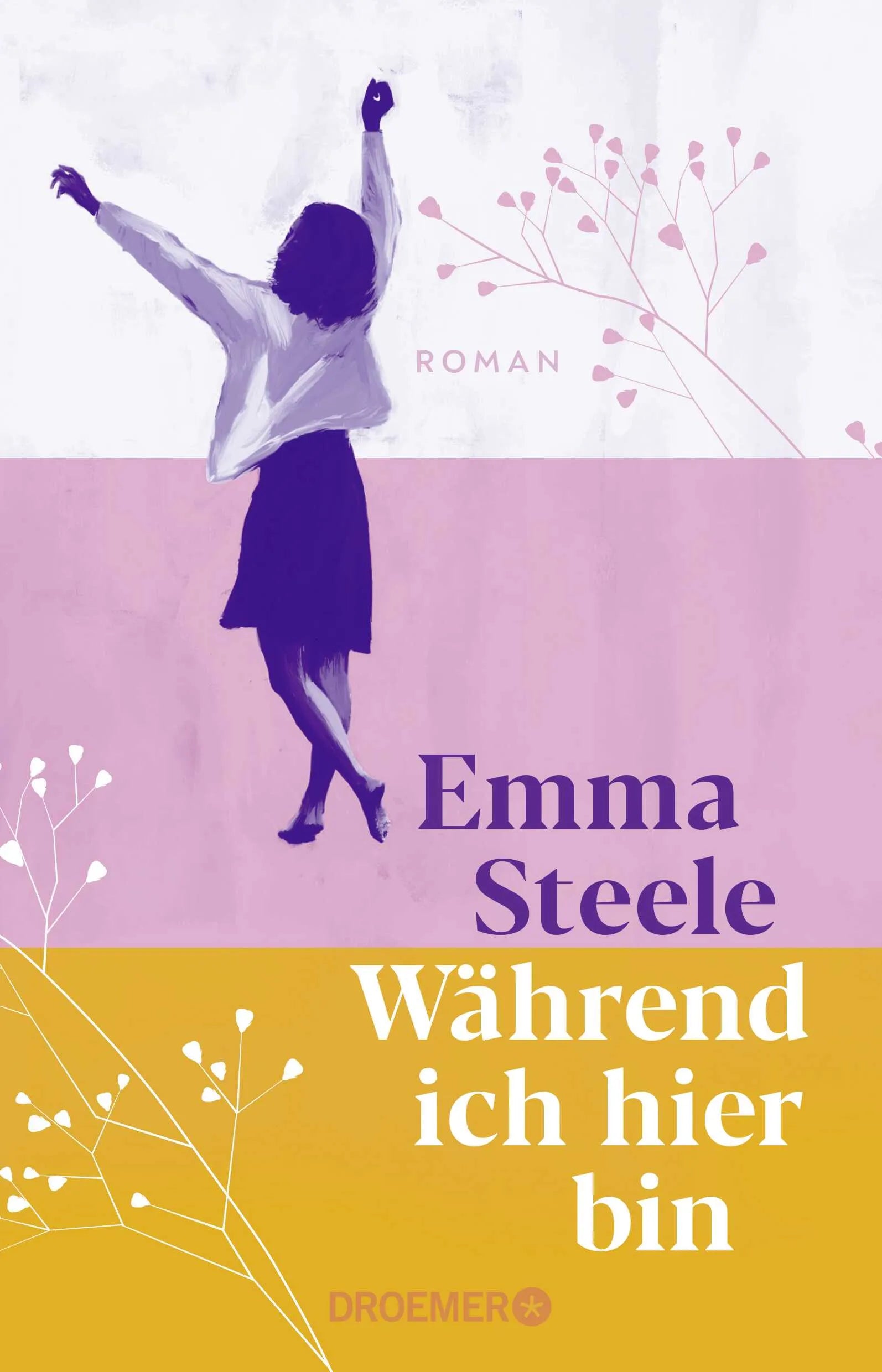 Buchcover von 'Während ich hier bin' - Paperback von Emma Steele