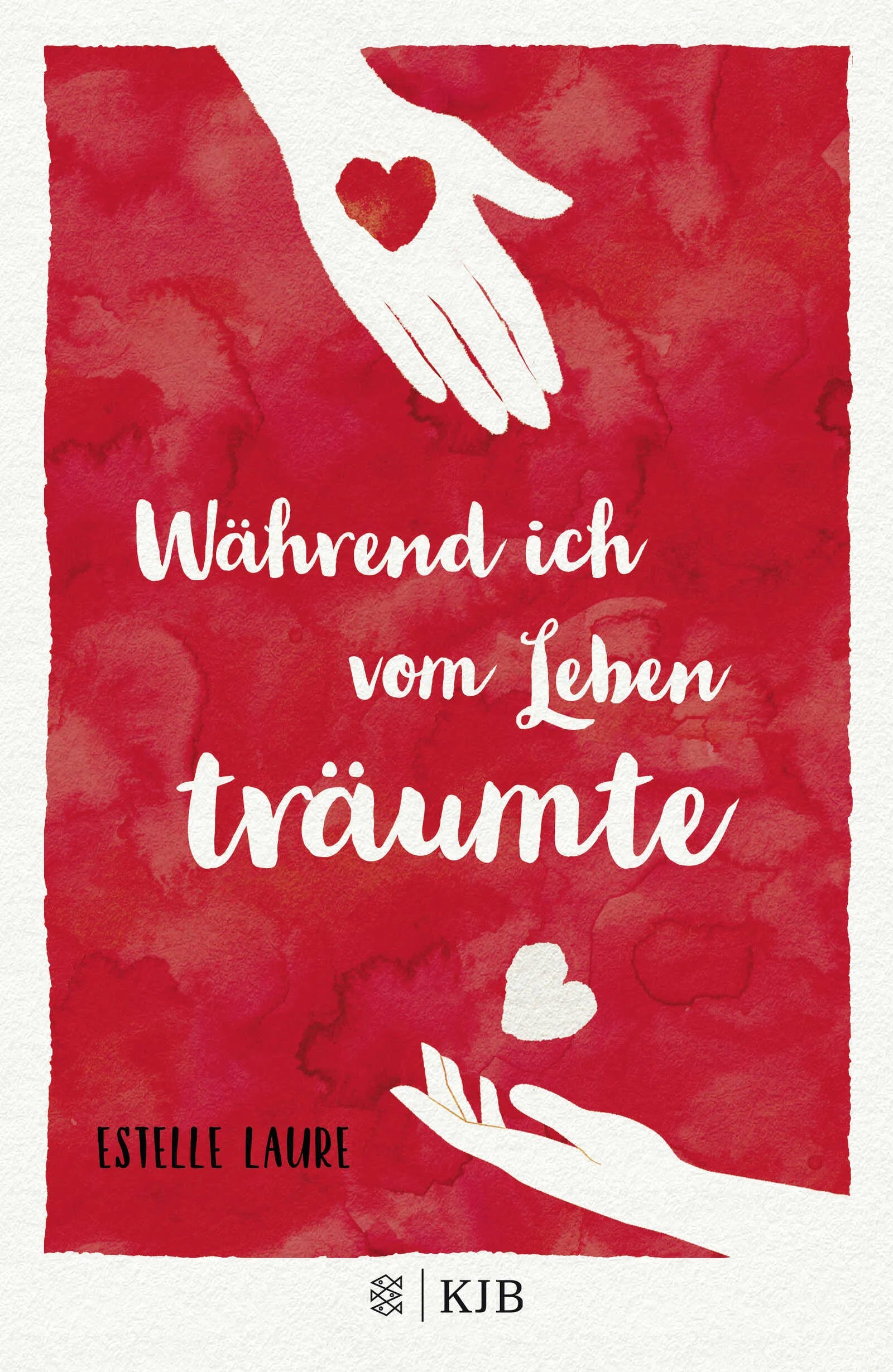 Buchcover von 'Während ich vom Leben träumte' - Gebundene Ausgabe von Estelle Laure