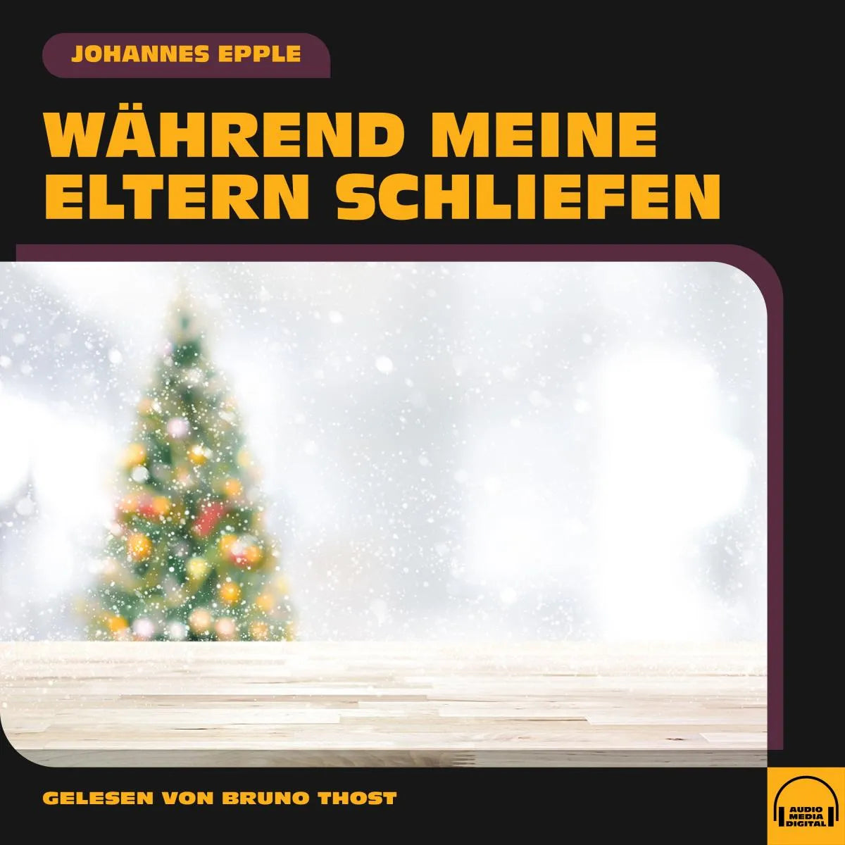 Cover: Während meine Eltern schliefen (Hörbuch Download) von Johannes Epple