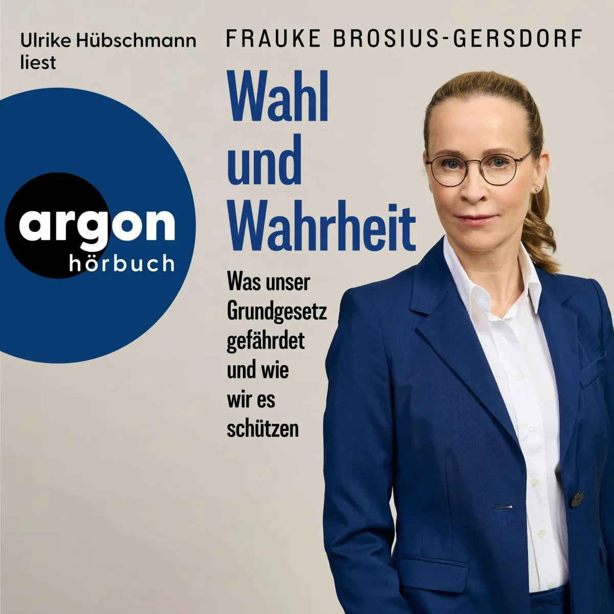 Cover: Wahl und Wahrheit (Hörbuch Download) von Frauke Brosius-Gersdorf
