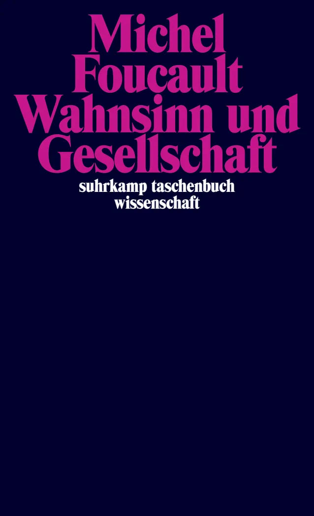 Buchcover von 'Wahnsinn und Gesellschaft' - Taschenbuch von Michel Foucault