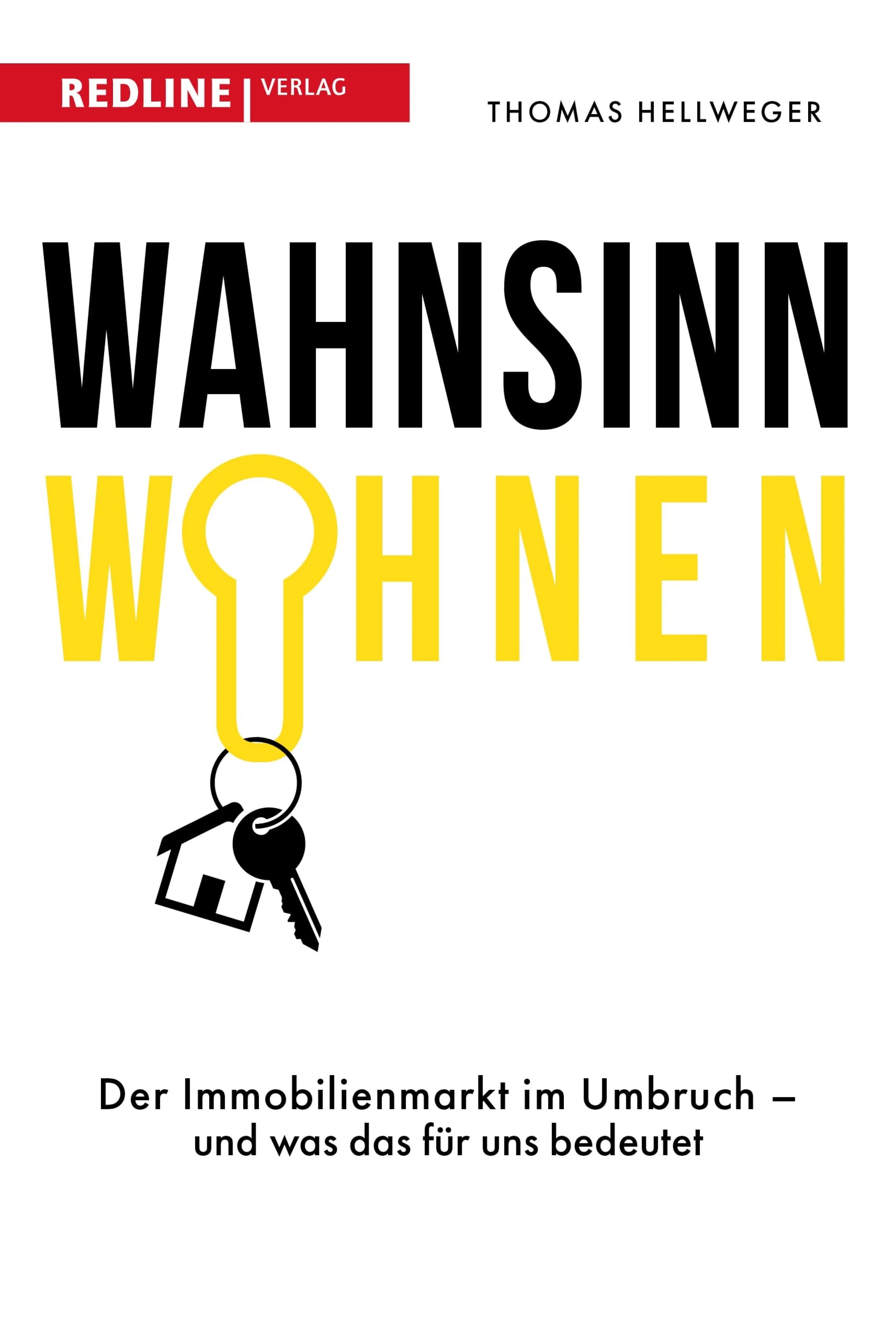 Cover: Wahnsinn Wohnen (E-Book) von Thomas Hellweger