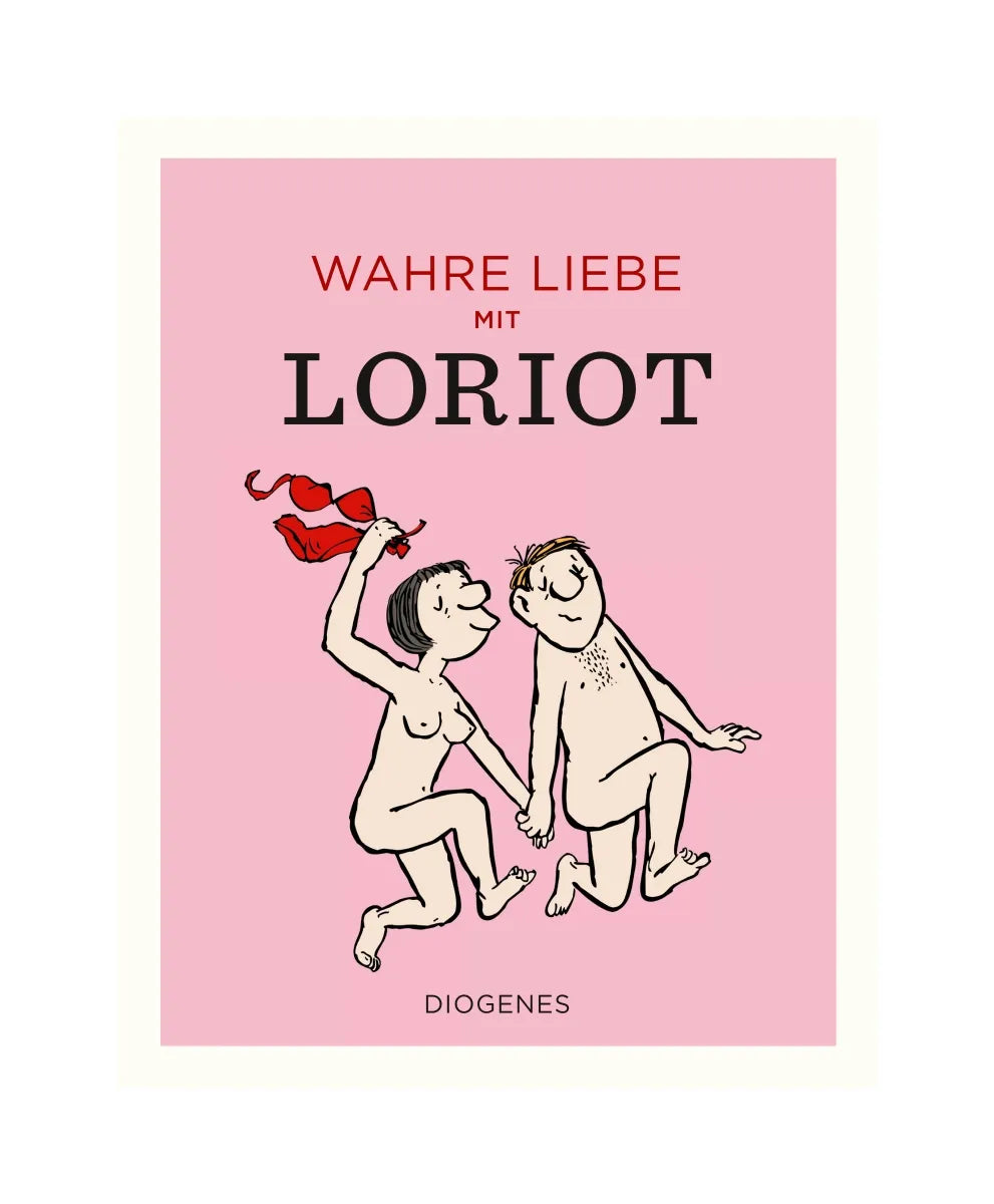 Buchcover von 'Wahre Liebe mit Loriot' - Gebundene Ausgabe von Loriot