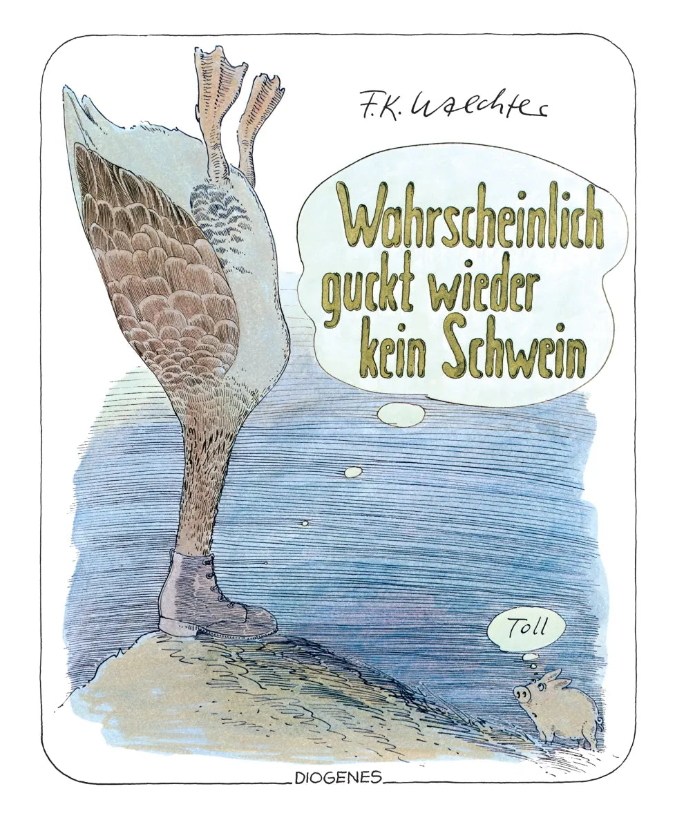 Buchcover von 'Wahrscheinlich guckt wieder kein Schwein' - Gebundene Ausgabe von F.K. Waechter