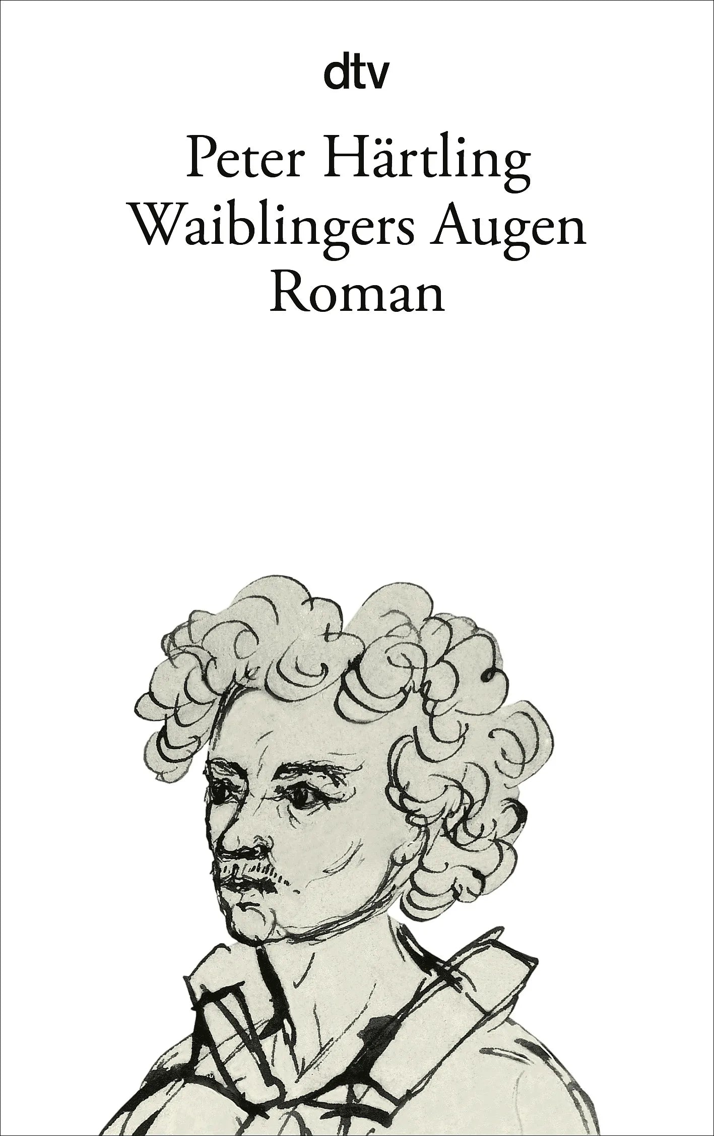 Buchcover von 'Waiblingers Augen' - Taschenbuch von Peter Härtling