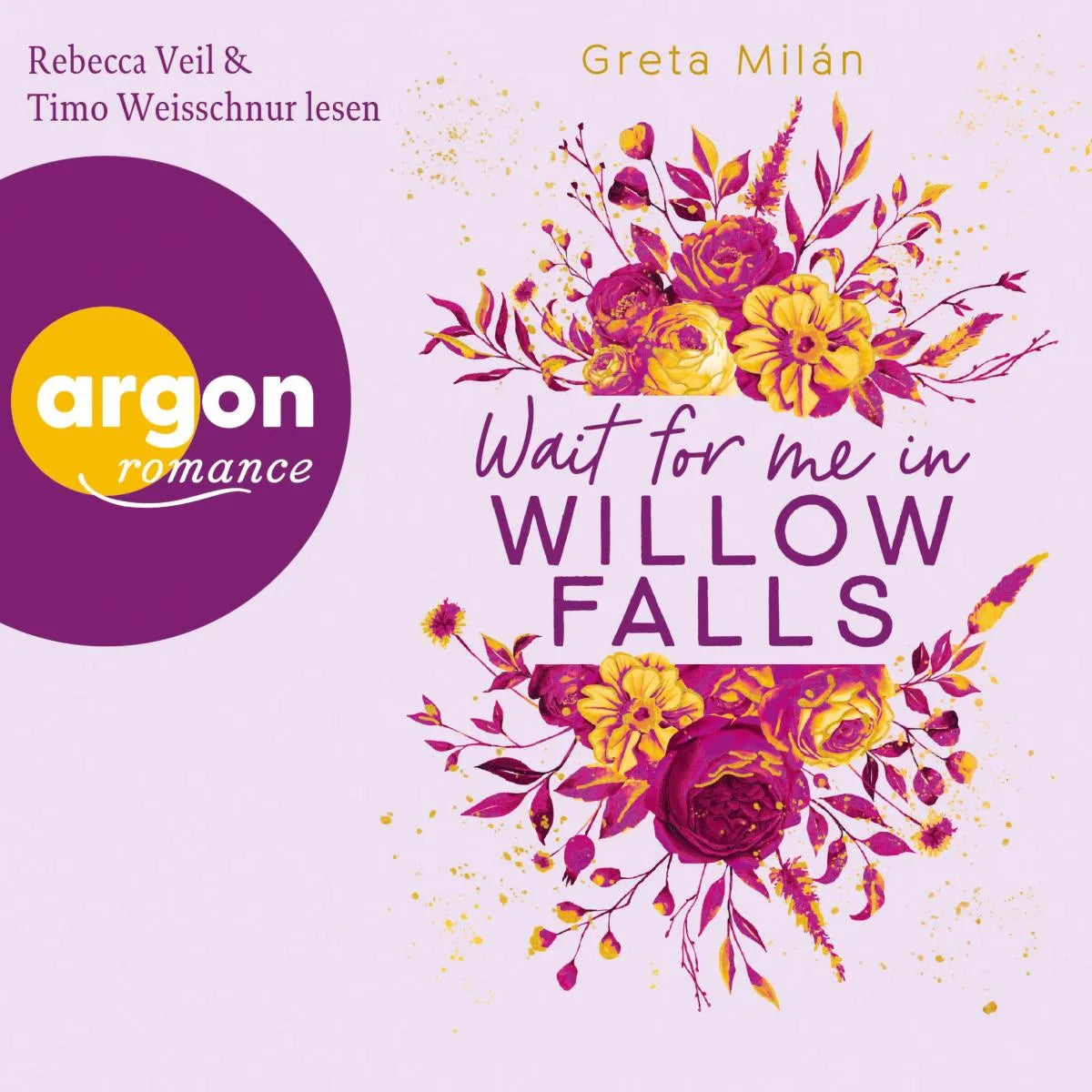 Cover: Wait for me in Willow Falls (Hörbuch Download) von Greta Milán