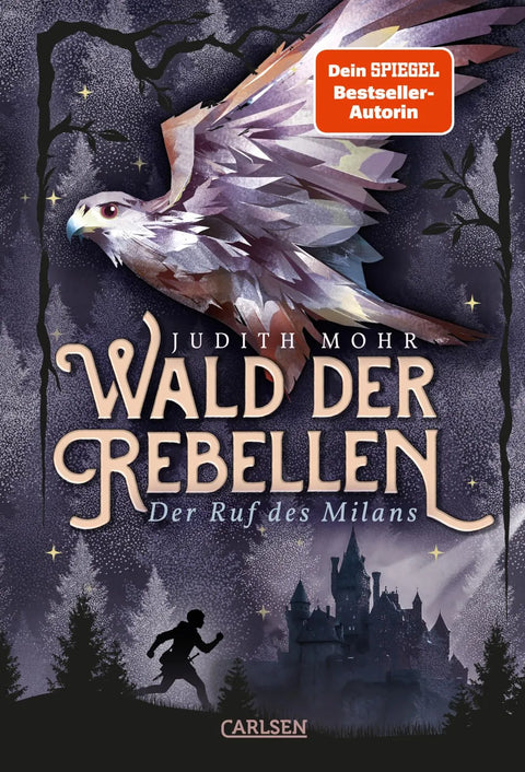 Wald der Rebellen 1: Der Ruf des Milans
