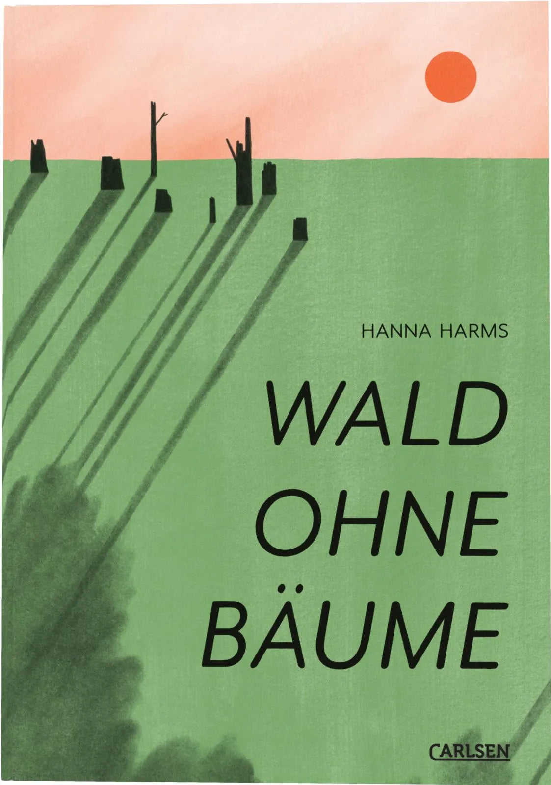 Buchcover von 'Wald ohne Bäume' - Gebundene Ausgabe von Hanna Harms