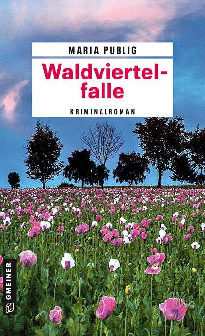 Cover: Waldviertelfalle (E-Book) von Maria Publig