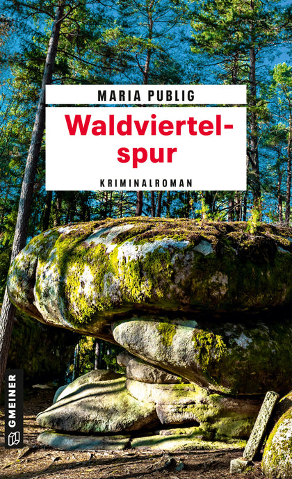 Cover: Waldviertelspur (E-Book) von Maria Publig