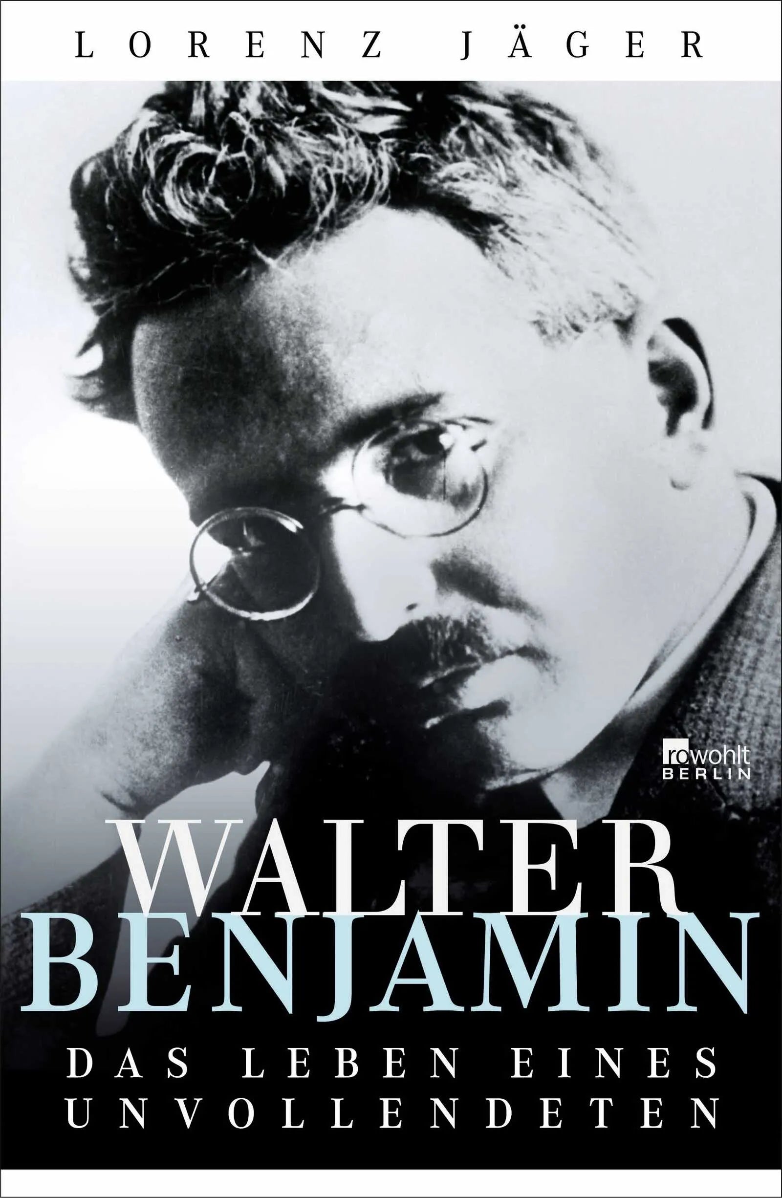Buchcover von 'Walter Benjamin' - Gebundene Ausgabe von Lorenz Jäger