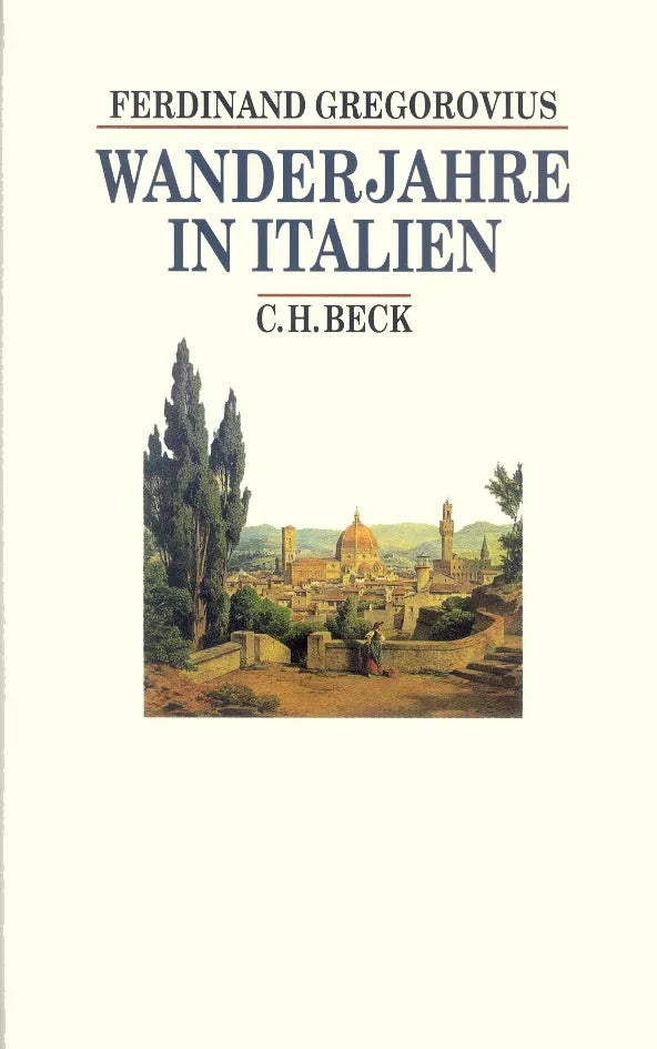 Buchcover von 'Wanderjahre in Italien' - Gebundene Ausgabe von Ferdinand Gregorovius