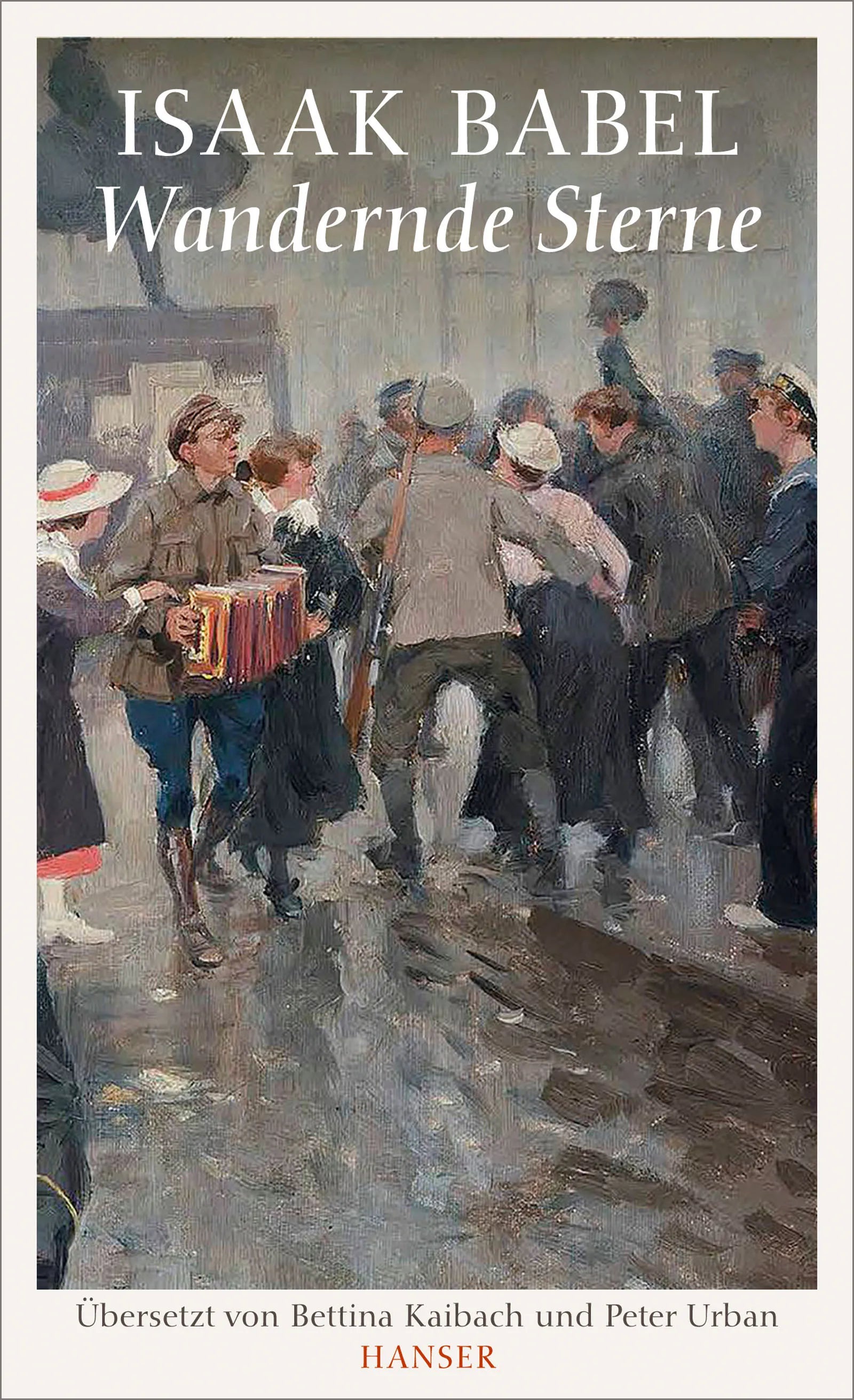 Buchcover von 'Wandernde Sterne' - Gebundene Ausgabe von Isaak Babel