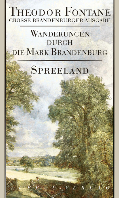 Buchcover von 'Wanderungen durch die Mark Brandenburg, Band 4' - Gebundene Ausgabe von Theodor Fontane