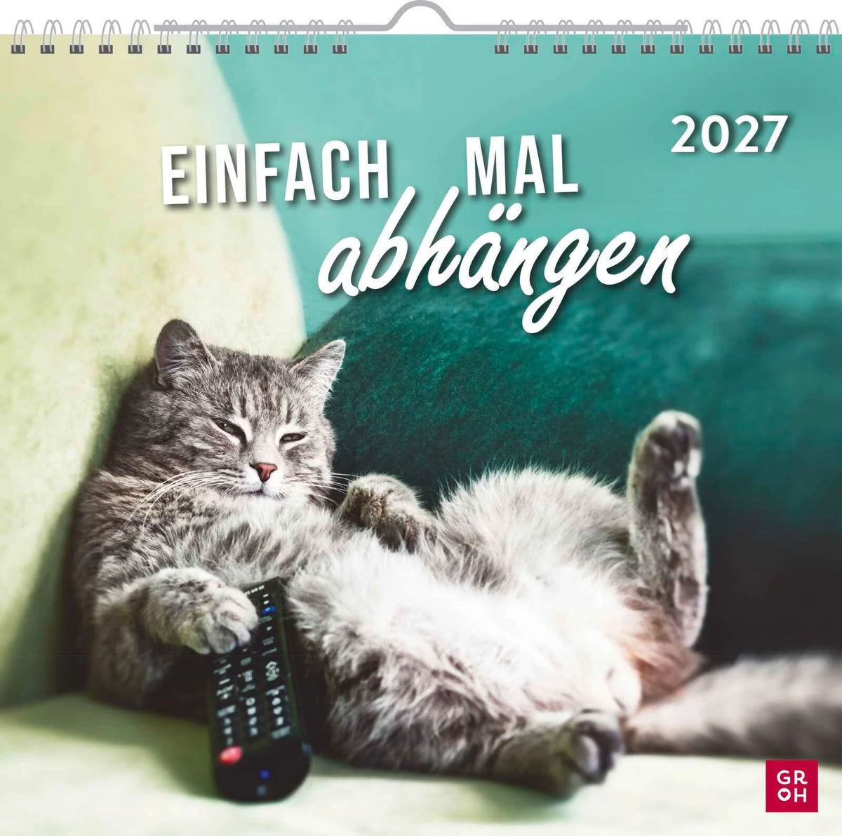 Wandkalender: Wandkalender 2027: Einfach mal abhängen
