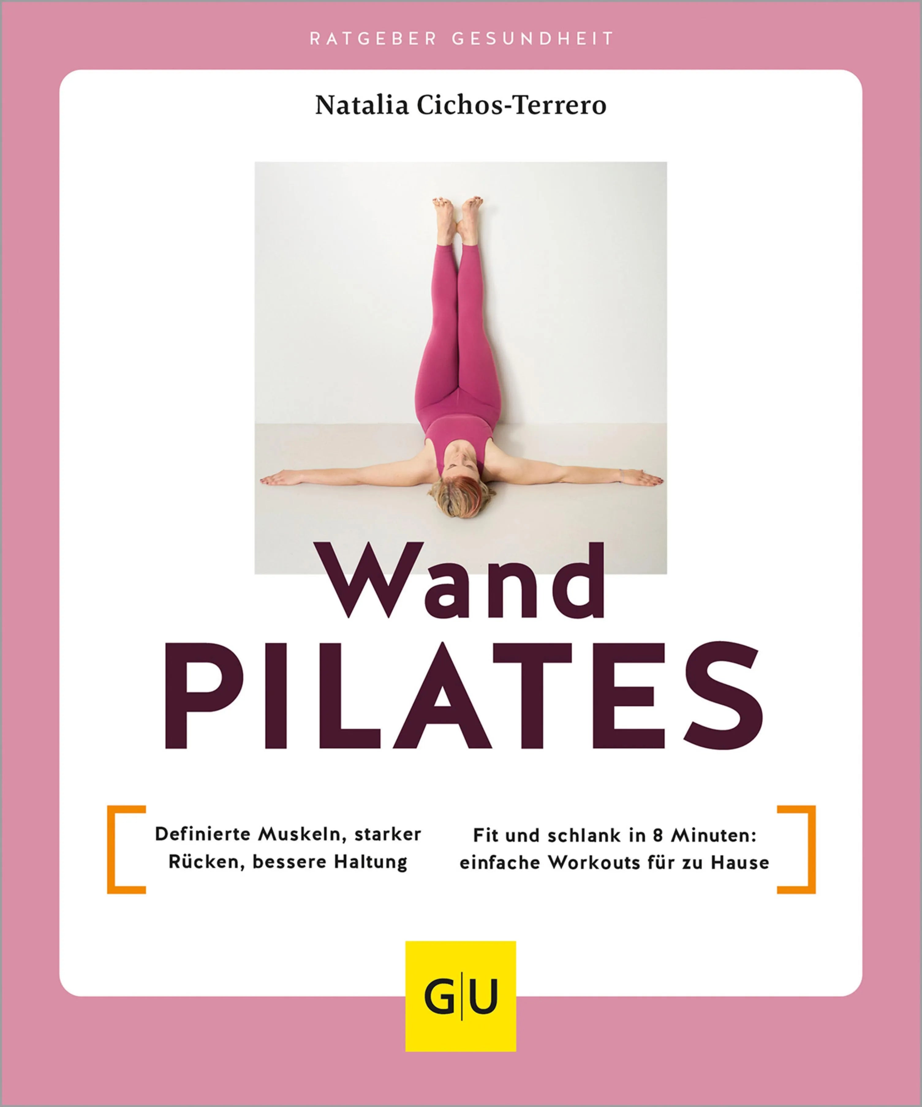 Cover: Wandpilates (E-Book) von Natalia Cichos-Terrero