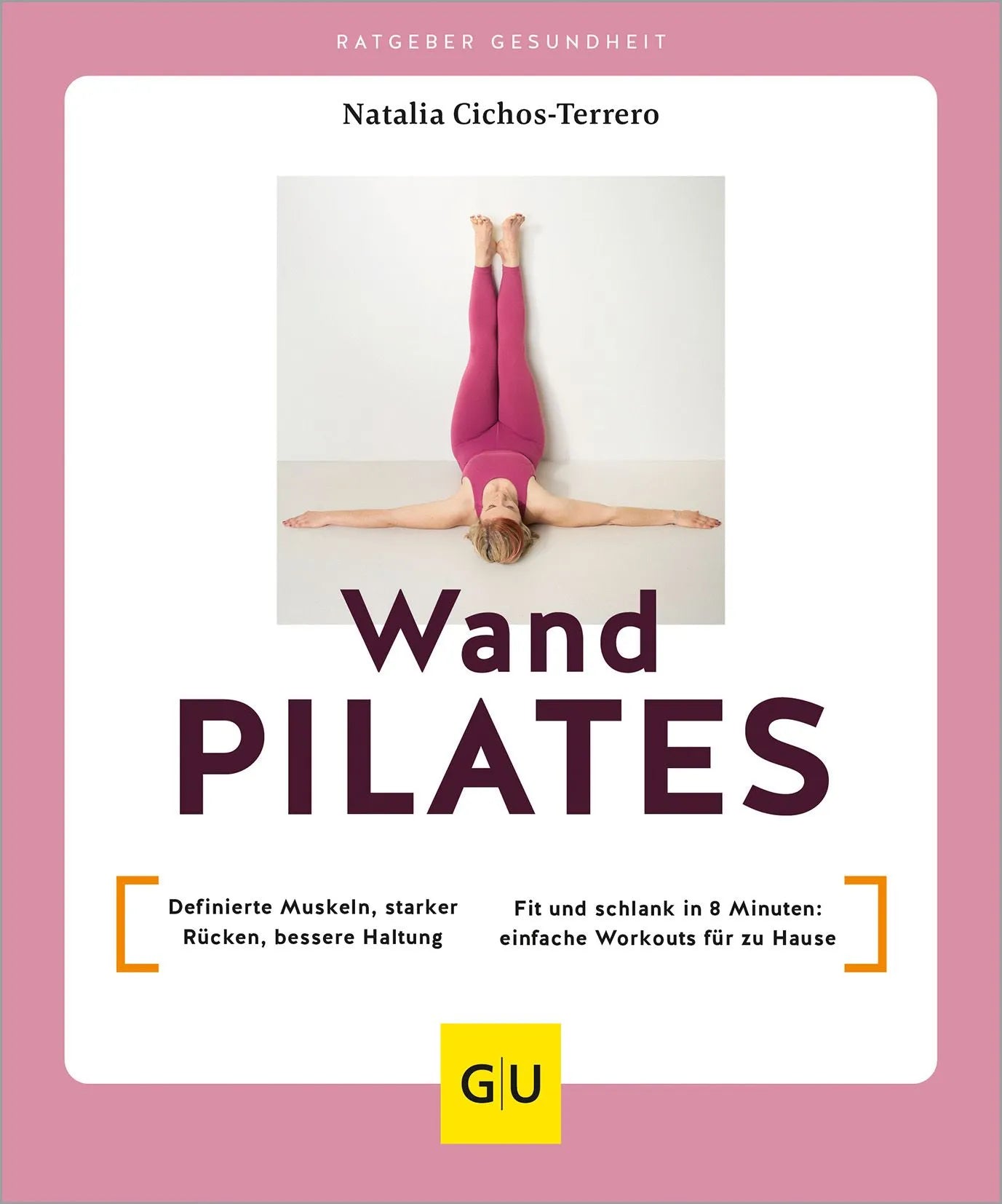 Cover: Wandpilates (Paperback) von Natalia Cichos-Terrero