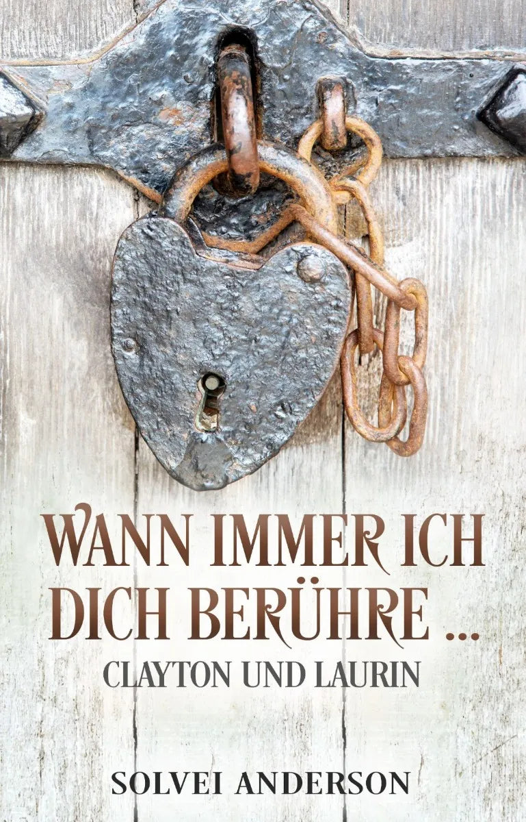Cover: Wann immer ich Dich berühre ... (E-Book) von Solvei Anderson