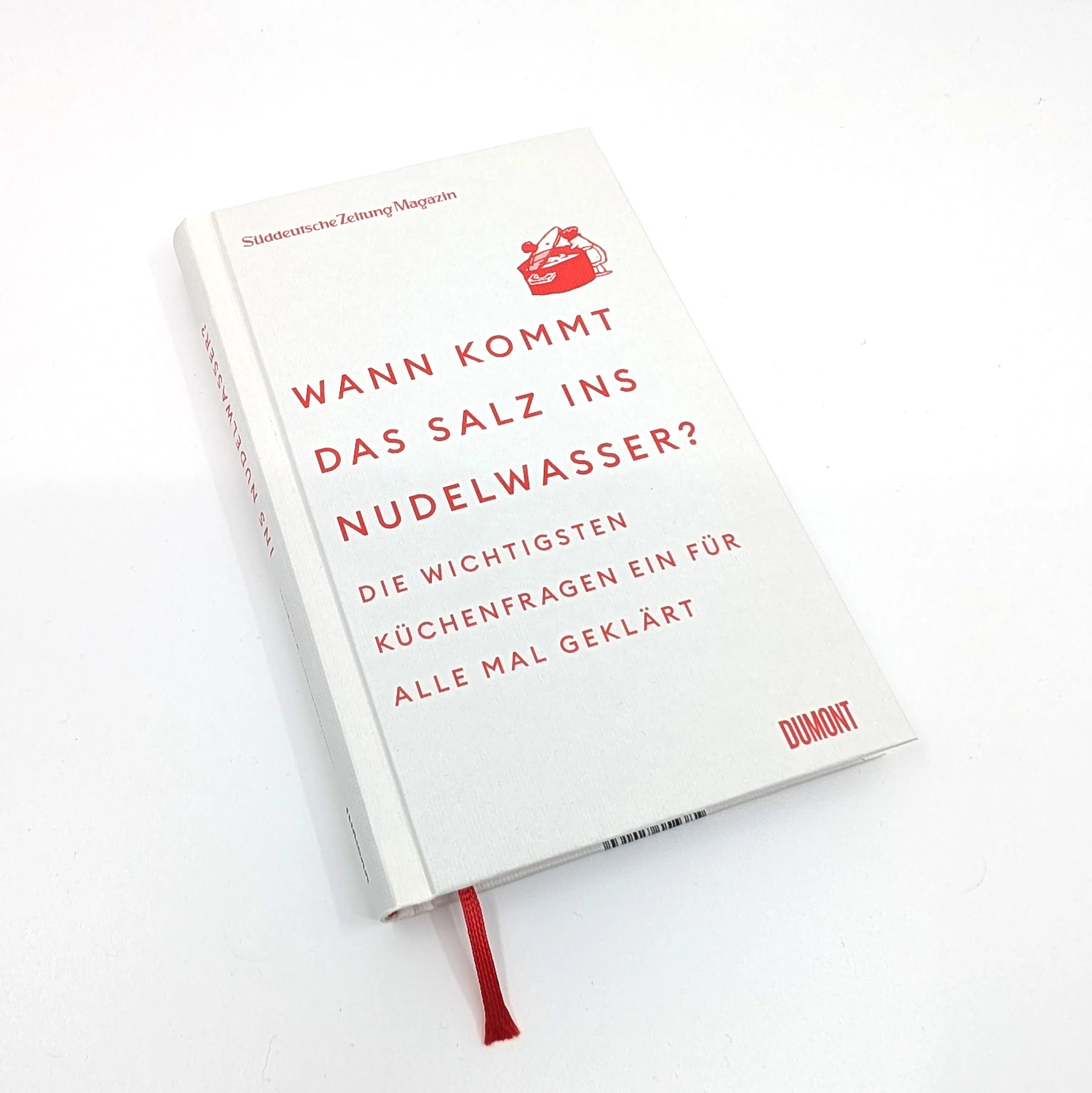 Produktansicht: Wann kommt das Salz ins Nudelwasser? (Gebundene Ausgabe)