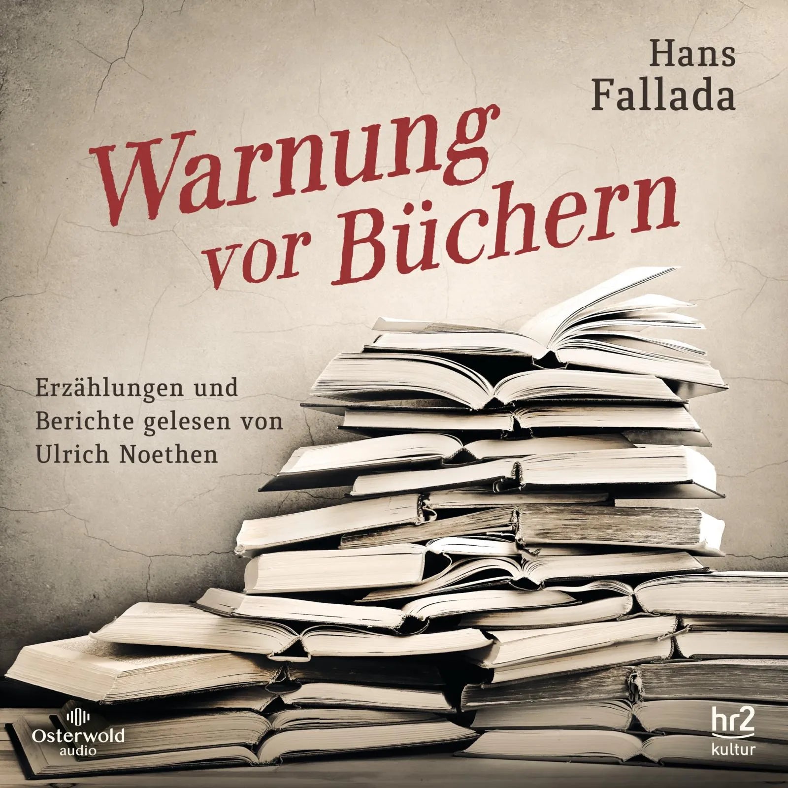 Buchcover von 'Warnung vor Büchern' - Hörbuch (CD) von Hans Fallada
