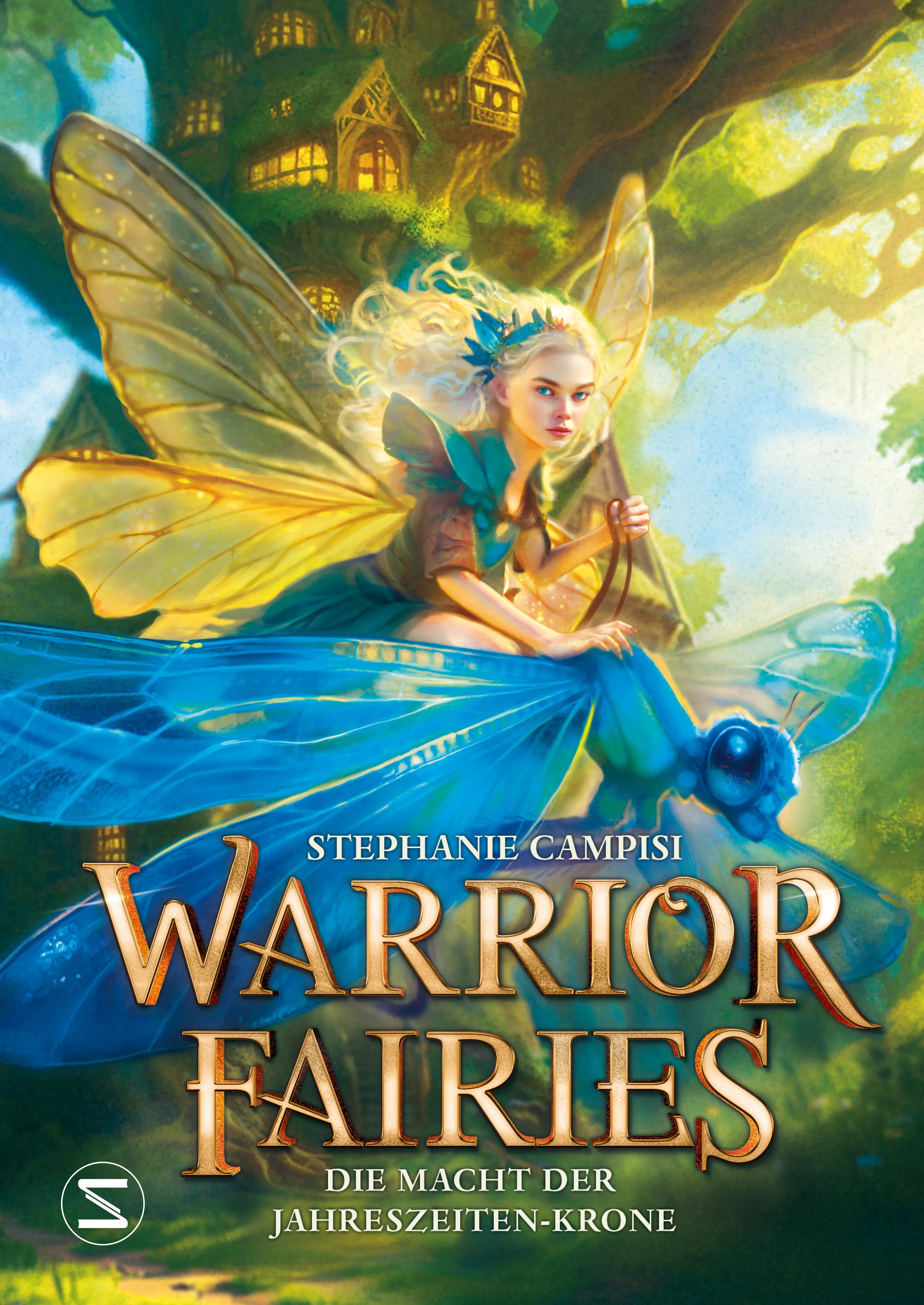 Buchcover von 'Warrior Fairies. Die Macht der Jahreszeiten-Krone' - Gebundene Ausgabe von Stephanie Campisi