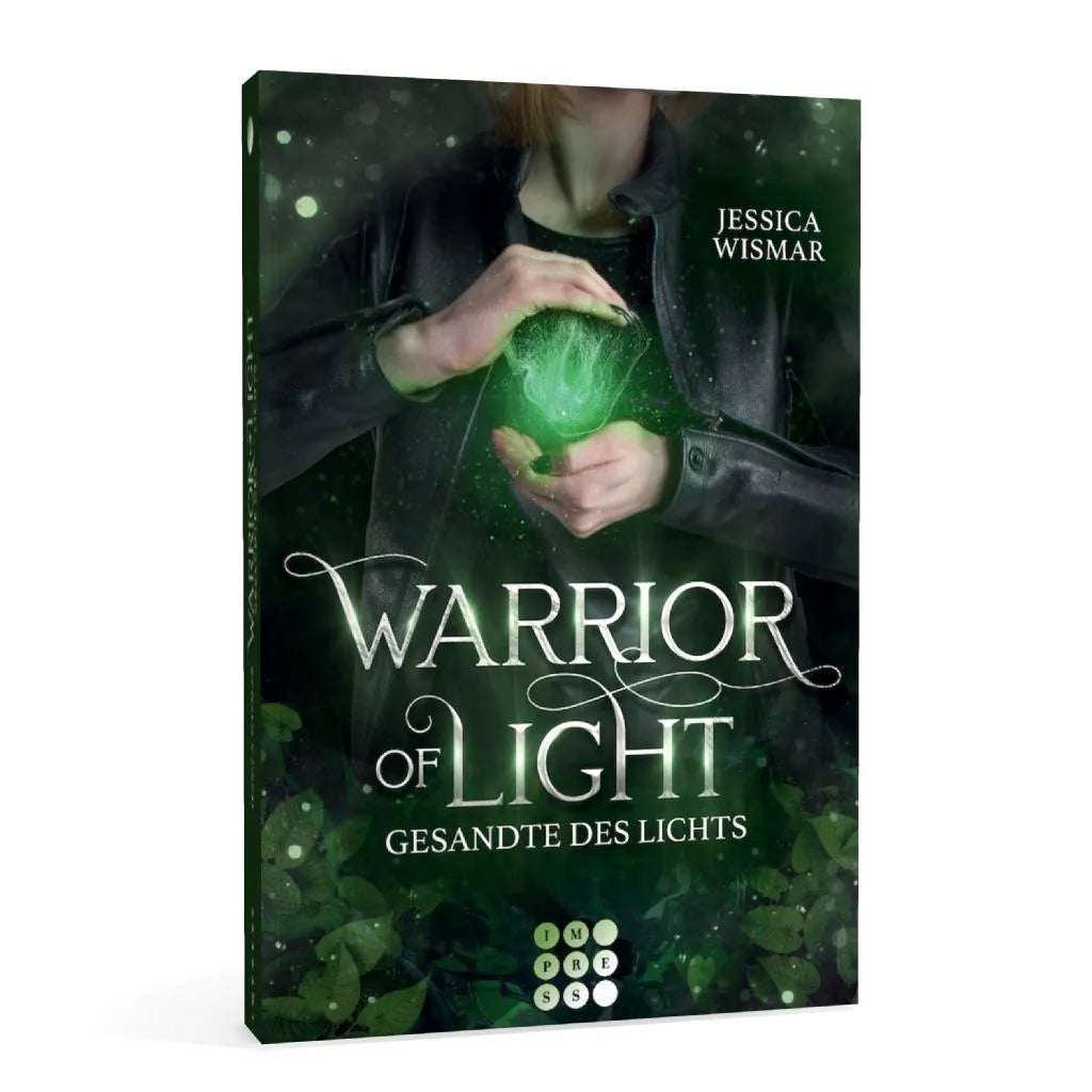 Jessica Wismar - Warrior of Light 1: Gesandte des Lichts