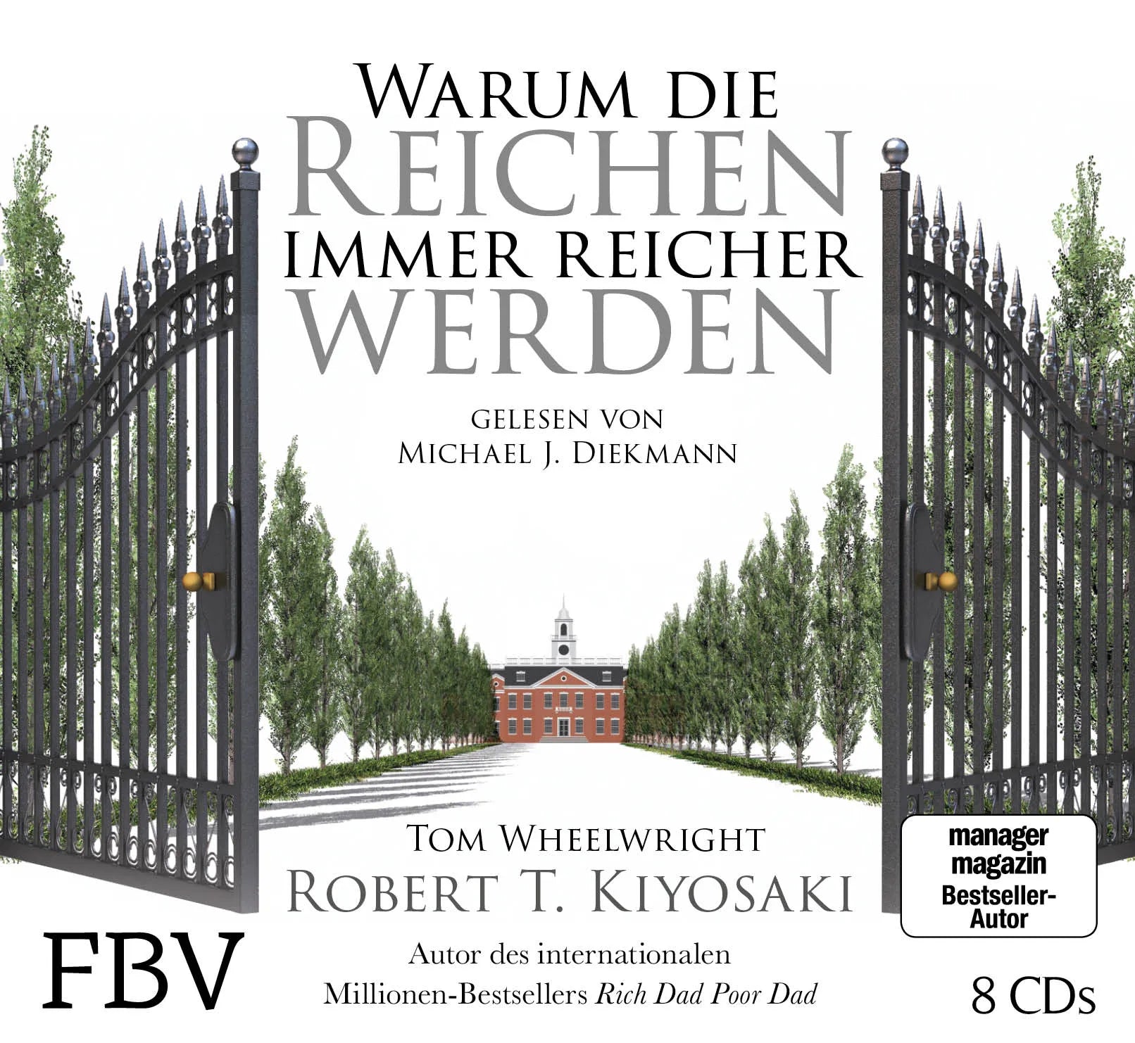 Buchcover von 'Warum die Reichen immer reicher werden' - Hörbuch (CD) von Robert T. Kiyosaki
