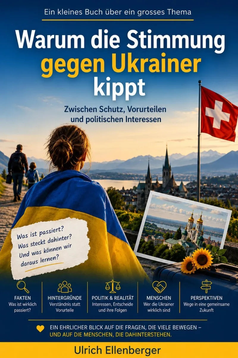 Cover: Warum die Stimmung gegen Ukrainer kippt (E-Book) von Ulrich Ellenberger