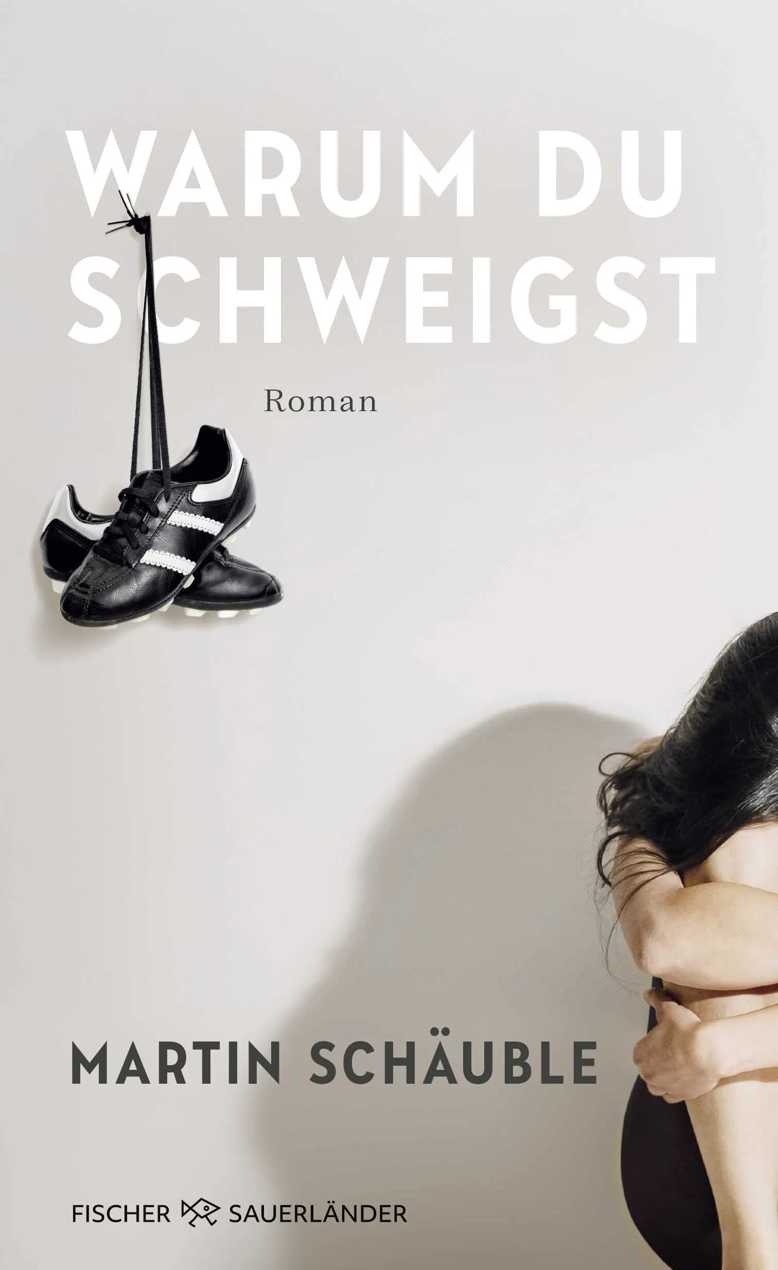 Buchcover von 'Warum du schweigst' - Gebundene Ausgabe von Martin Schäuble