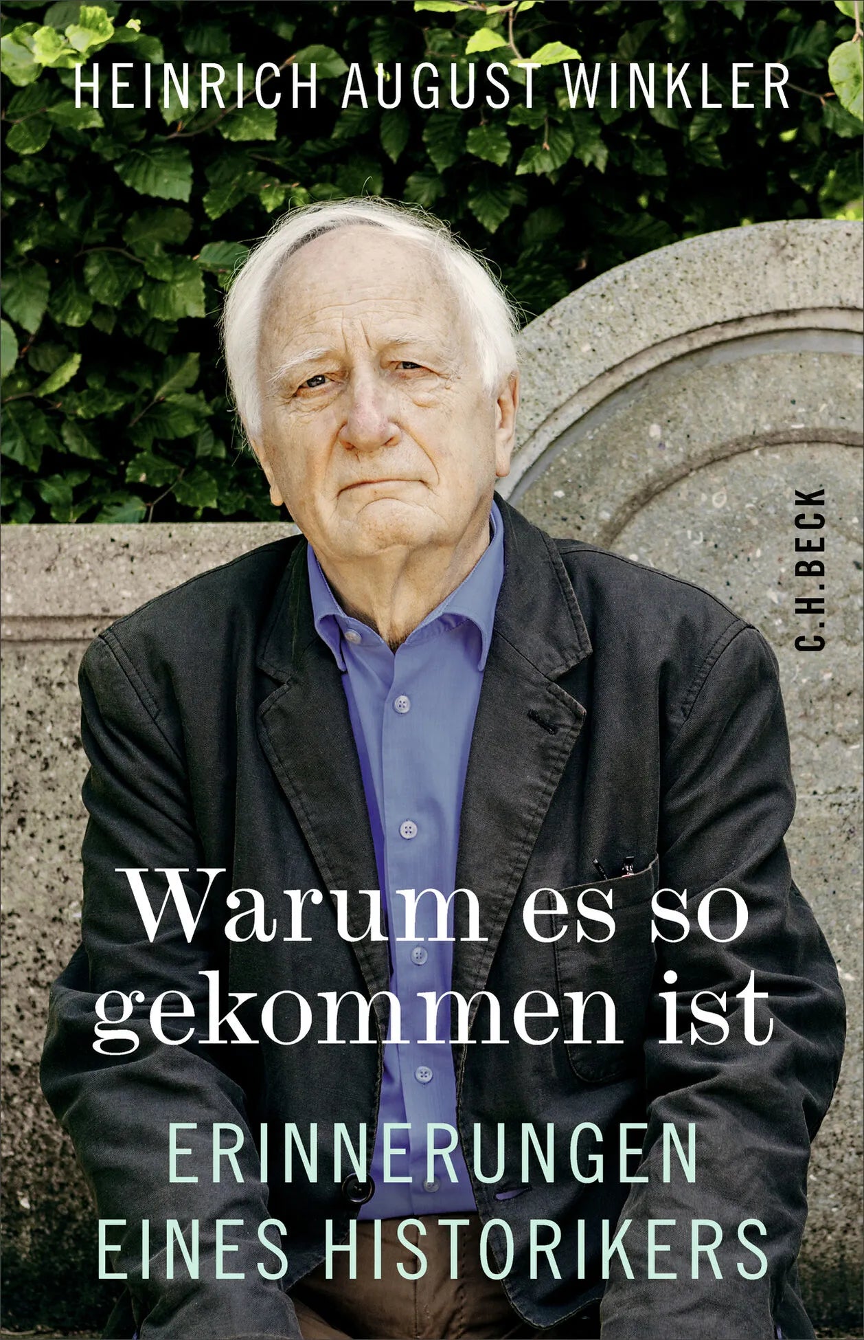 Buchcover von 'Warum es so gekommen ist' - Gebundene Ausgabe von Heinrich August Winkler