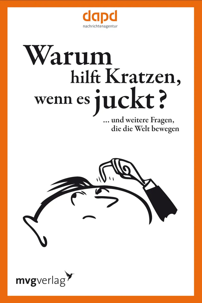 Warum hilft Kratzen, wenn es juckt…