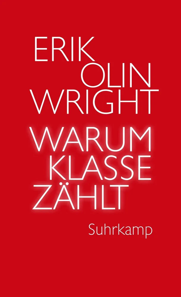 Cover: Warum Klasse zählt (E-Book) von Erik Olin Wright