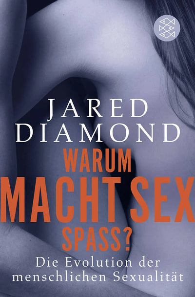Warum macht Sex Spaß?